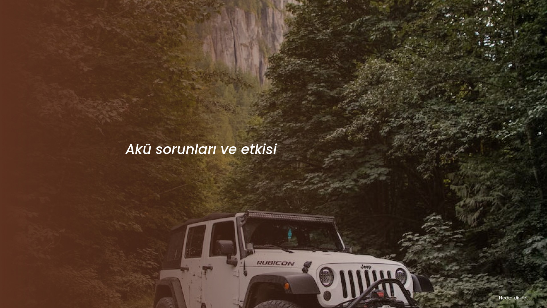 Akü sorunları ve etkisi