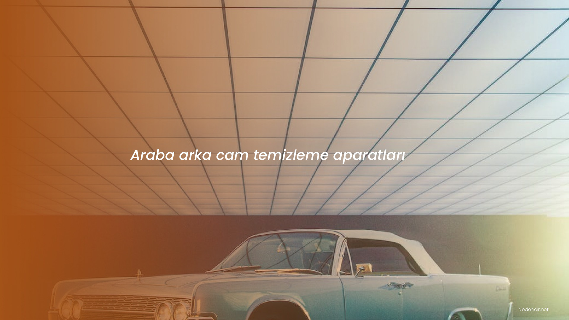Araba arka cam temizleme aparatları