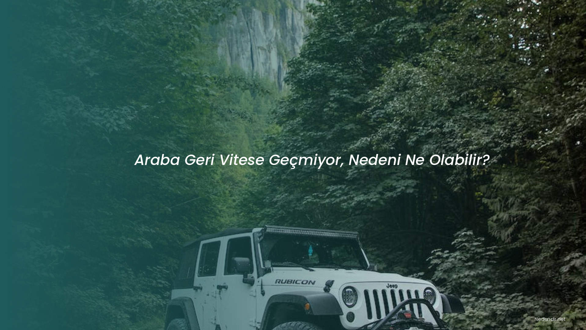 Araba Geri Vitese Geçmiyor, Nedeni Ne Olabilir?