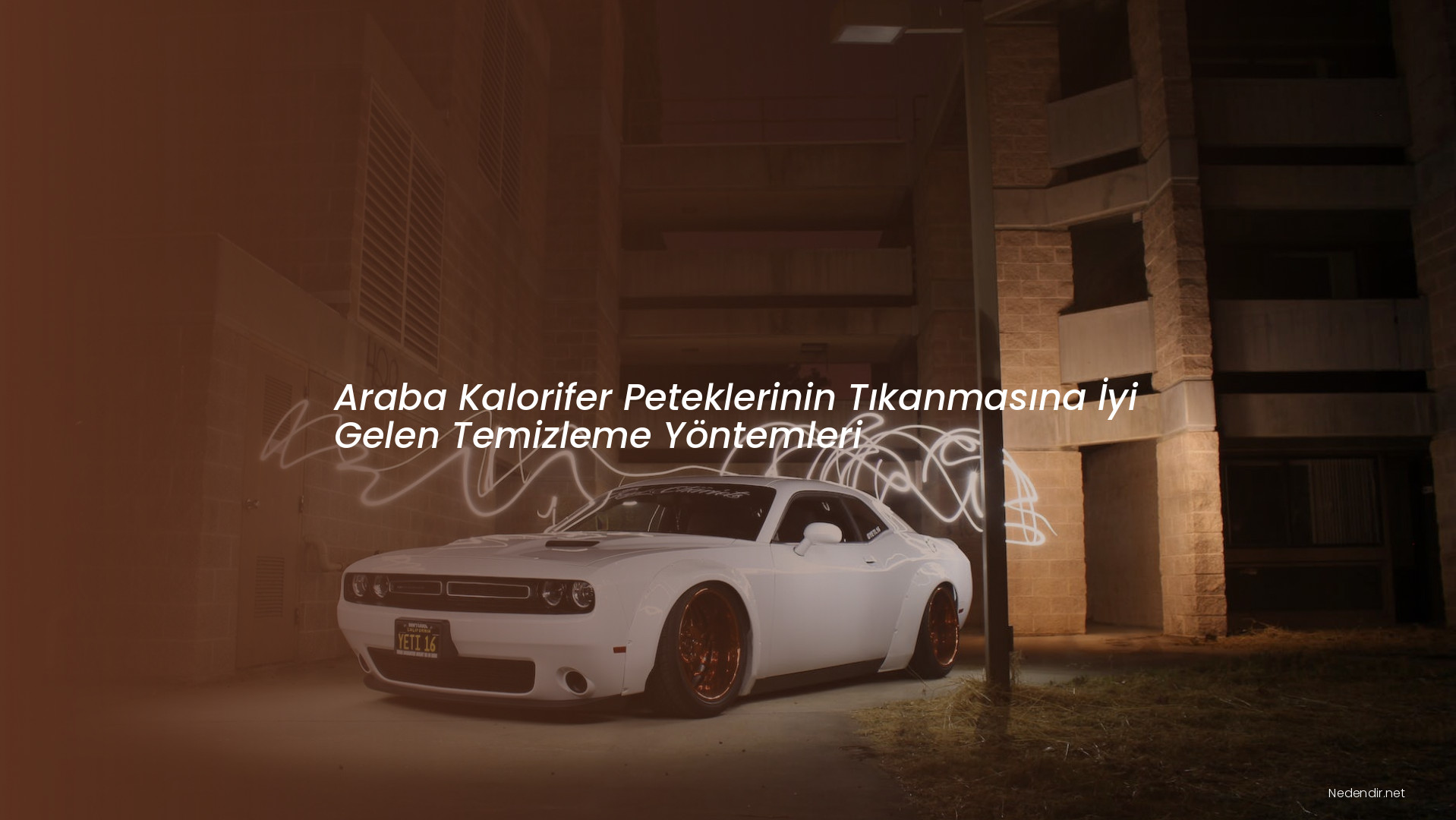 Araba Kalorifer Peteklerinin Tıkanmasına İyi Gelen Temizleme Yöntemleri