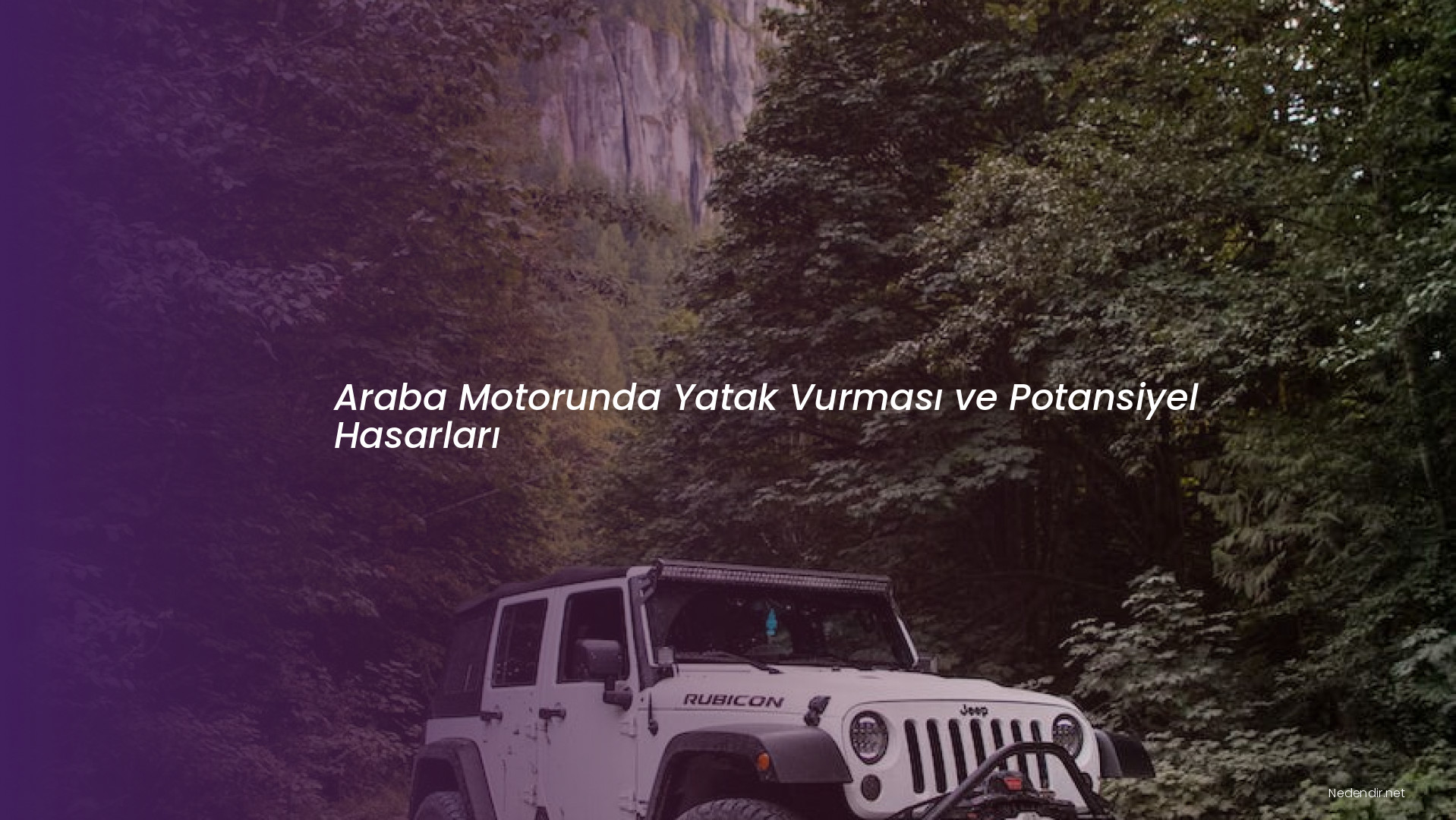 Araba Motorunda Yatak Vurması ve Potansiyel Hasarları