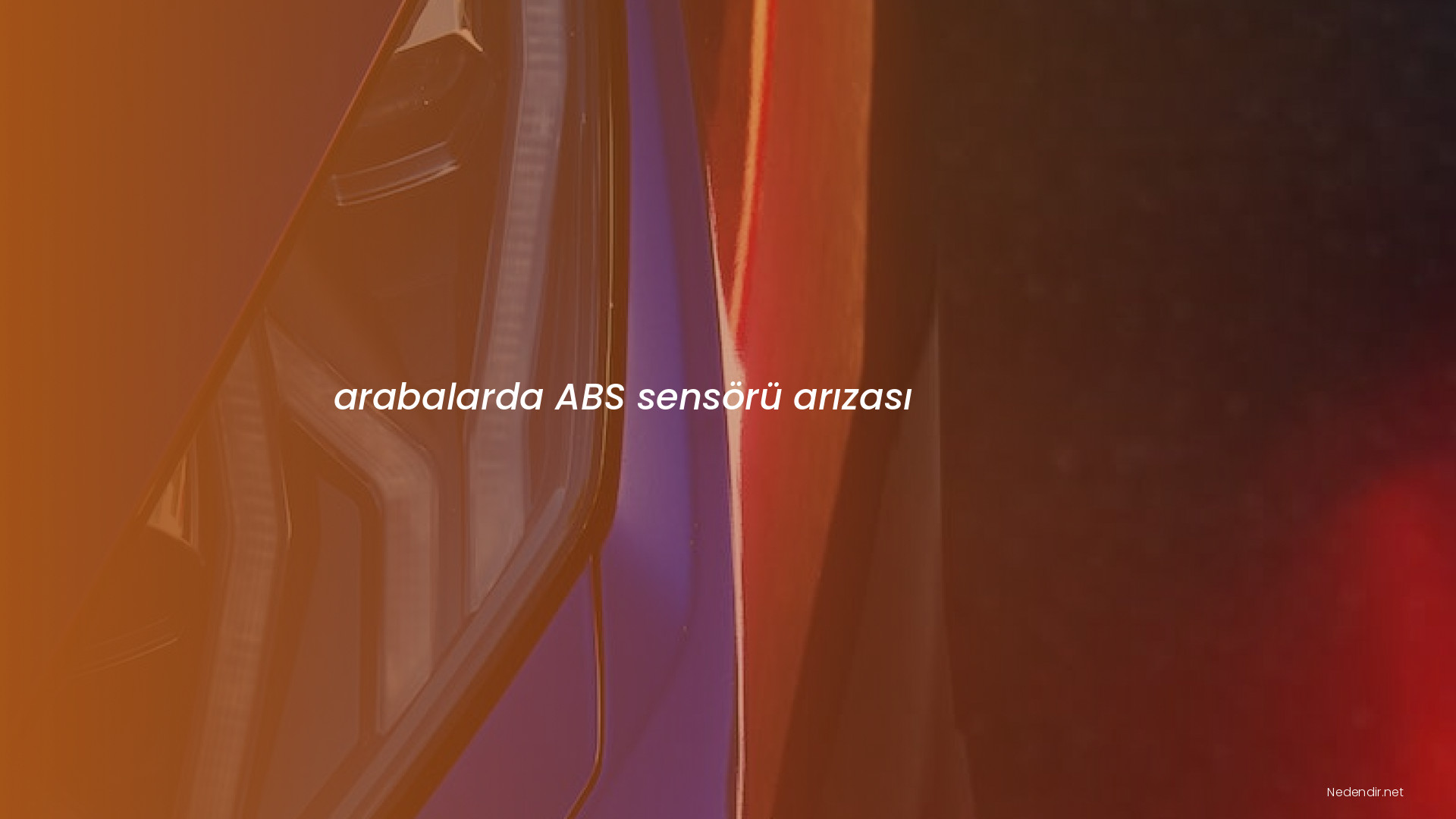 arabalarda ABS sensörü arızası