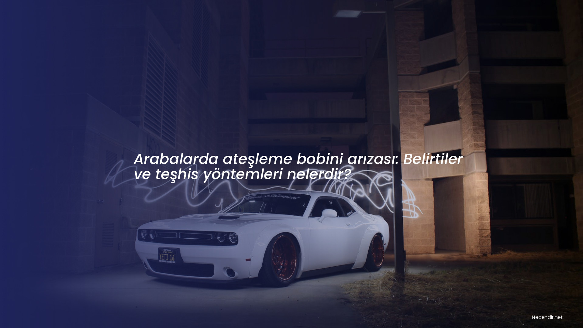 Arabalarda ateşleme bobini arızası: Belirtiler ve teşhis yöntemleri nelerdir?