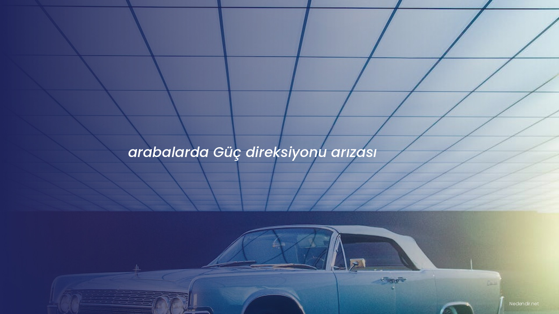 arabalarda Güç direksiyonu arızası