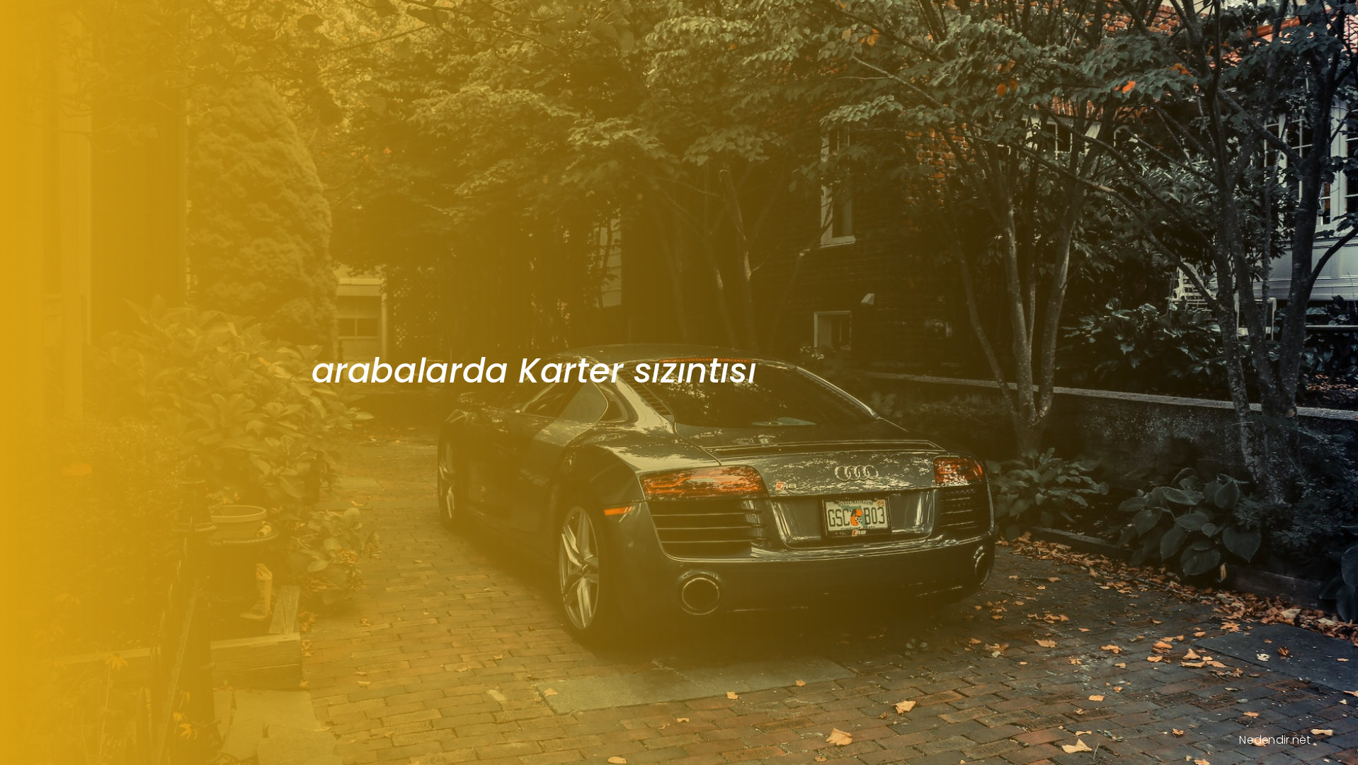 arabalarda Karter sızıntısı