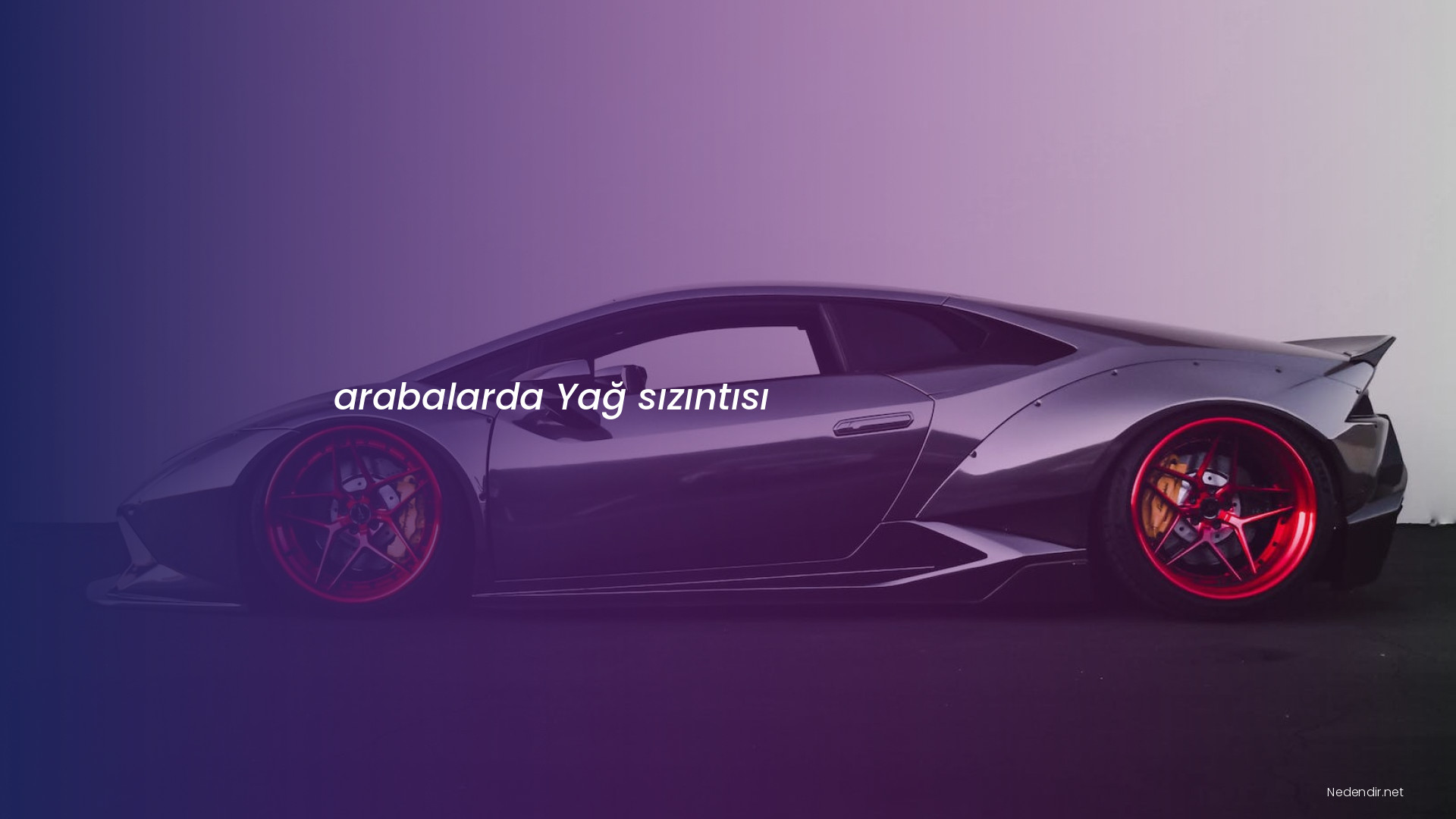 arabalarda Yağ sızıntısı