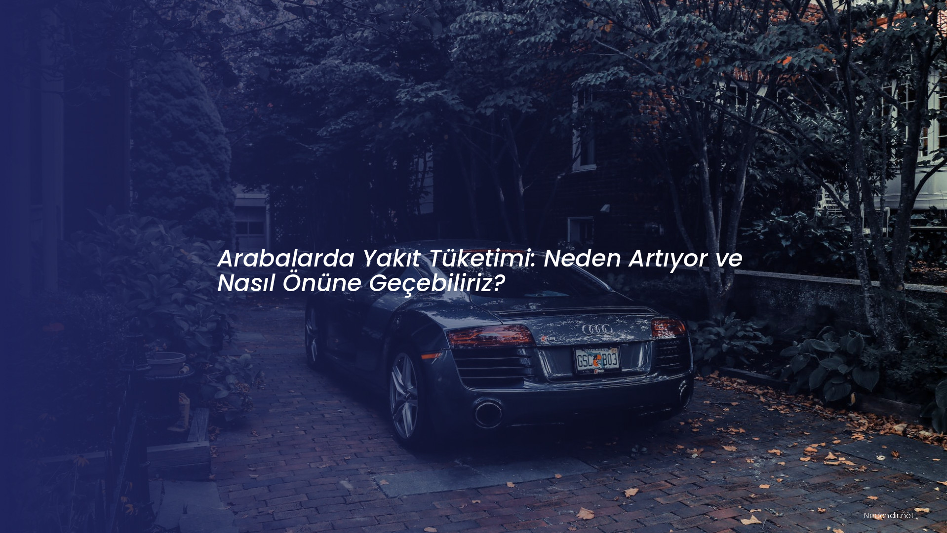 Arabalarda Yakıt Tüketimi: Neden Artıyor ve Nasıl Önüne Geçebiliriz?