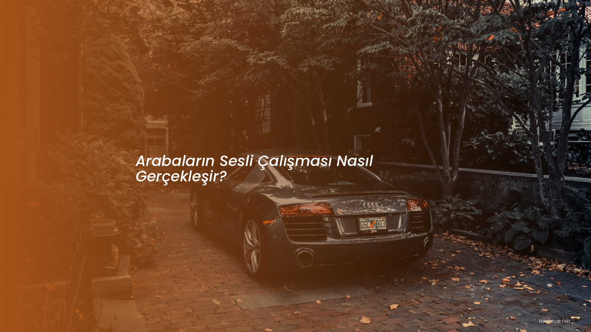 Arabaların Sesli Çalışması Nasıl Gerçekleşir?