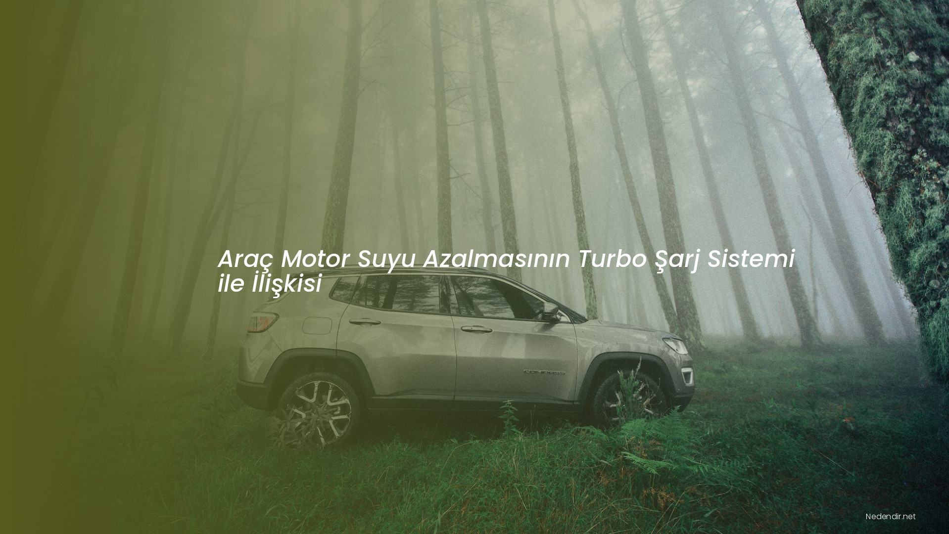 Araç Motor Suyu Azalmasının Turbo Şarj Sistemi ile İlişkisi