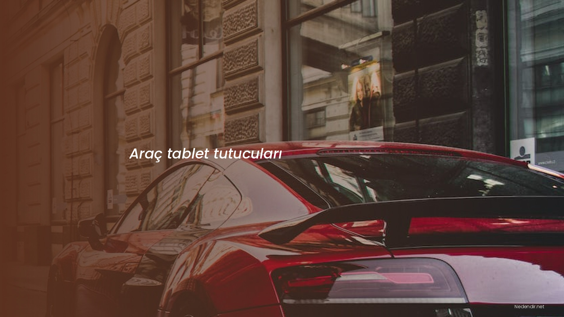 Araç tablet tutucuları