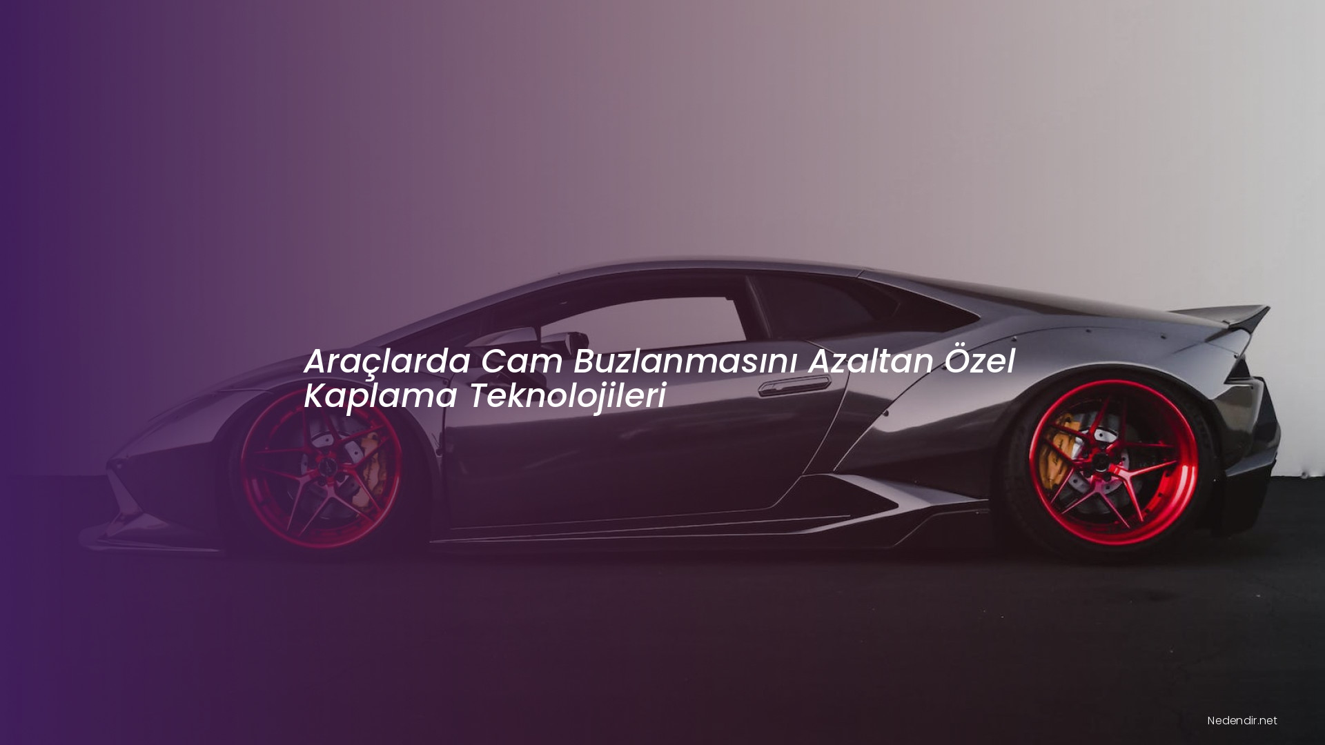 Araçlarda Cam Buzlanmasını Azaltan Özel Kaplama Teknolojileri Araçlarda Cam Buzlanmasını Azaltan Özel Kaplama Teknolojileri