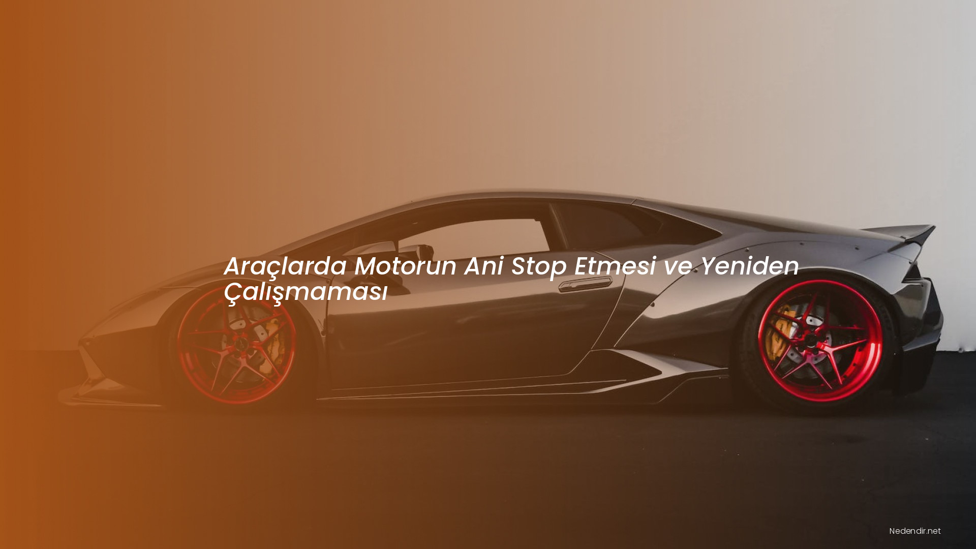 Araçlarda Motorun Ani Stop Etmesi ve Yeniden Çalışmaması