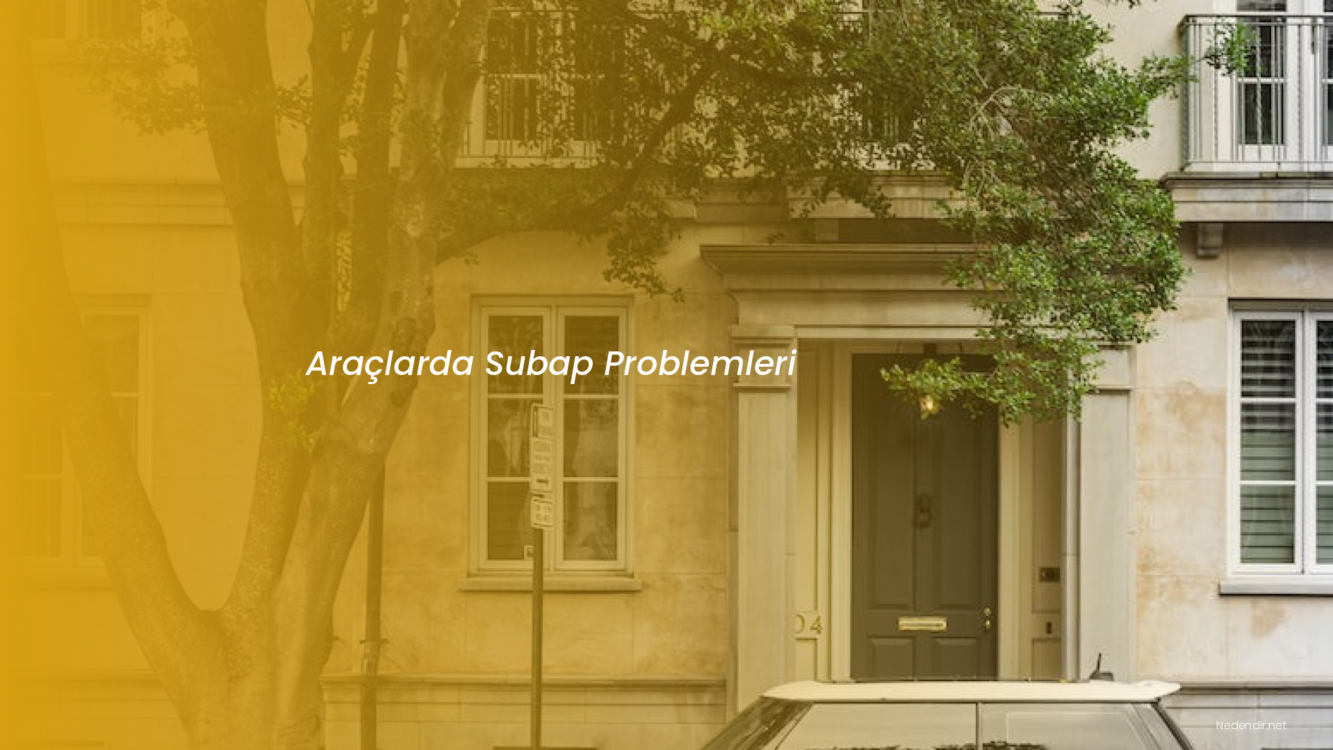 Araçlarda Subap Problemleri