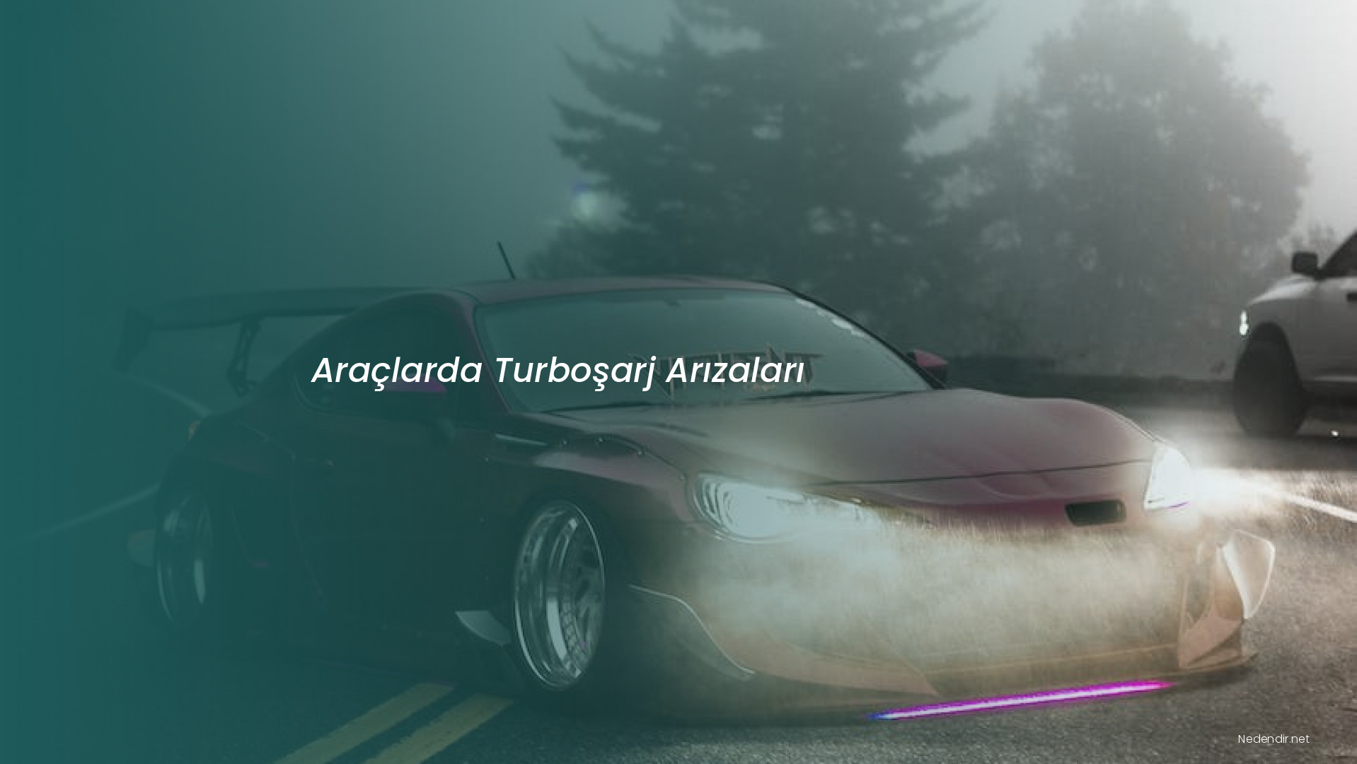 Araçlarda Turboşarj Arızaları