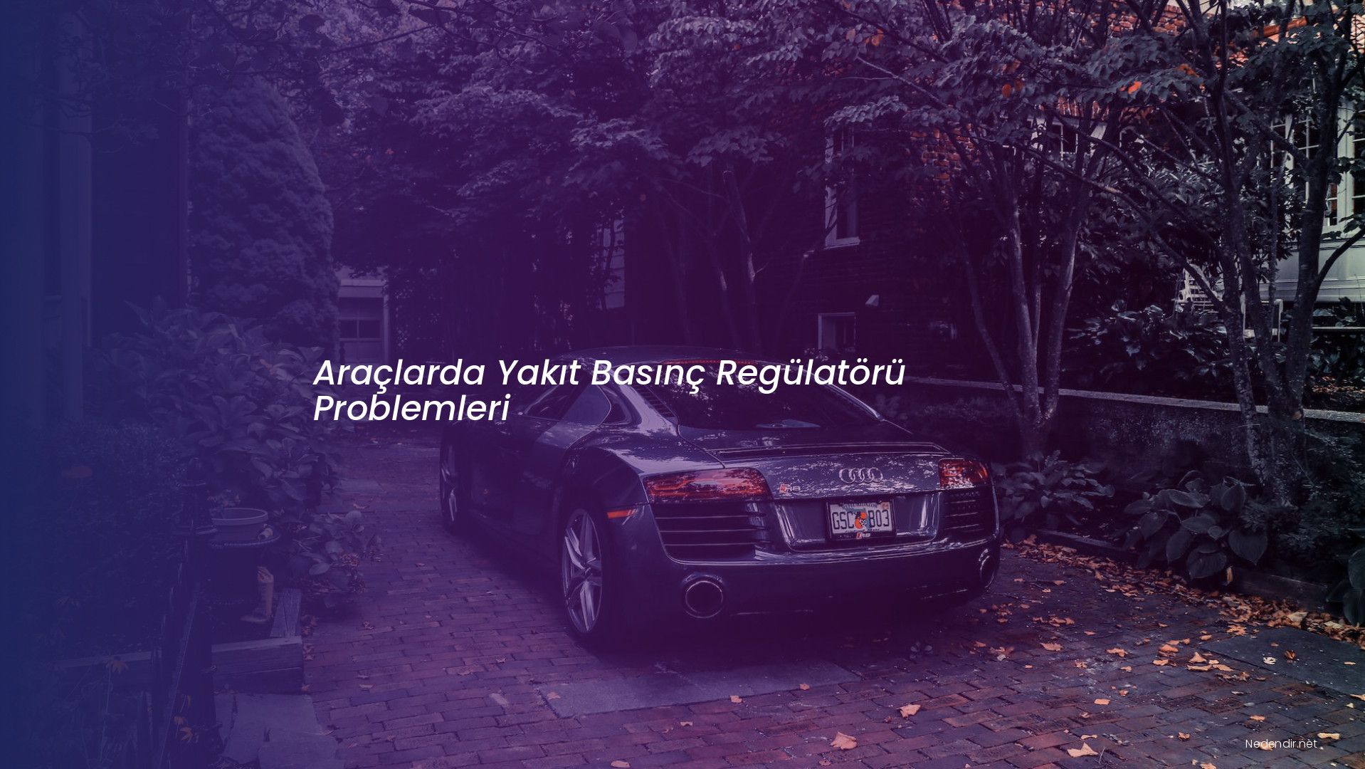 Araçlarda Yakıt Basınç Regülatörü Problemleri