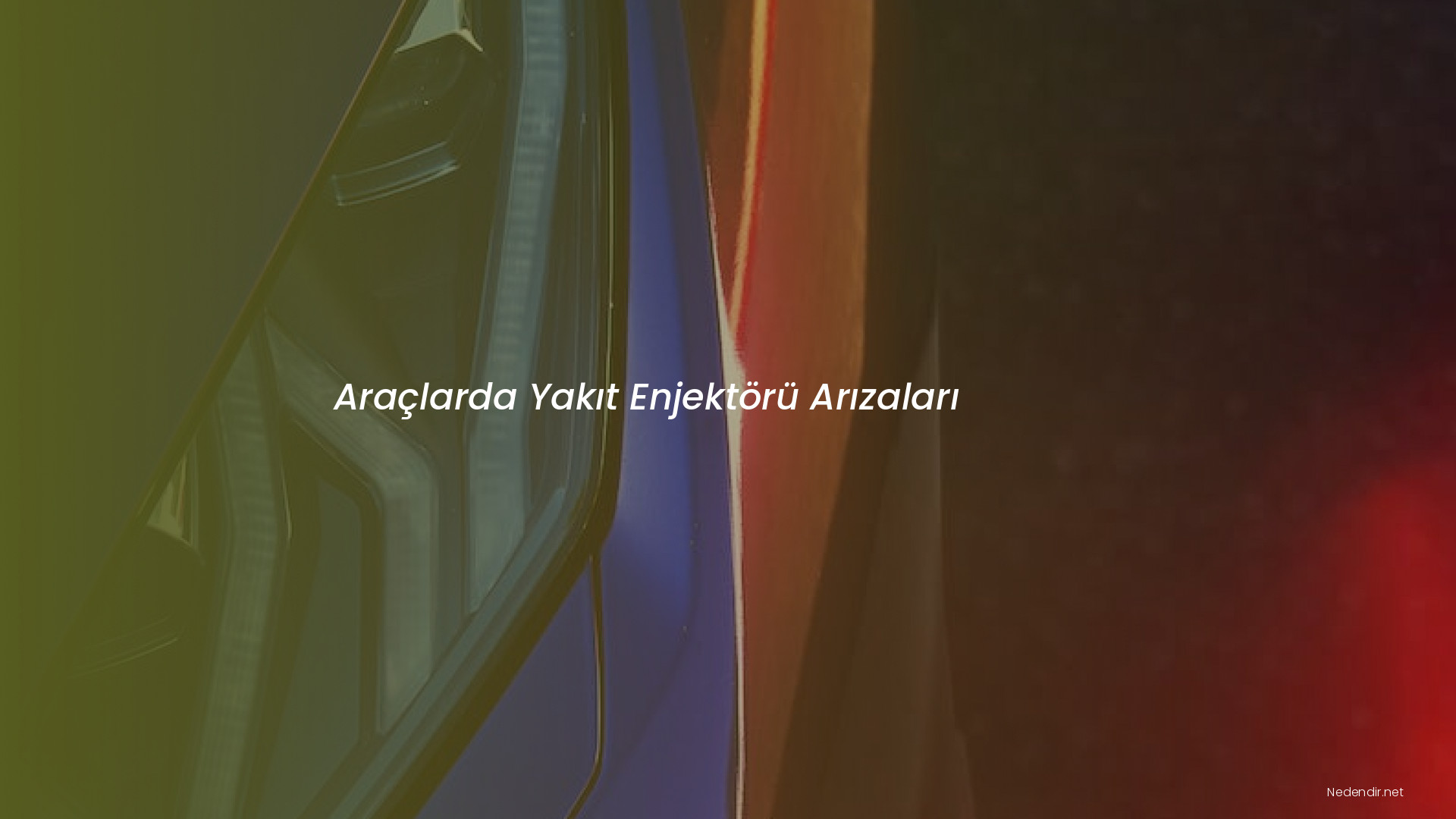 Araçlarda Yakıt Enjektörü Arızaları