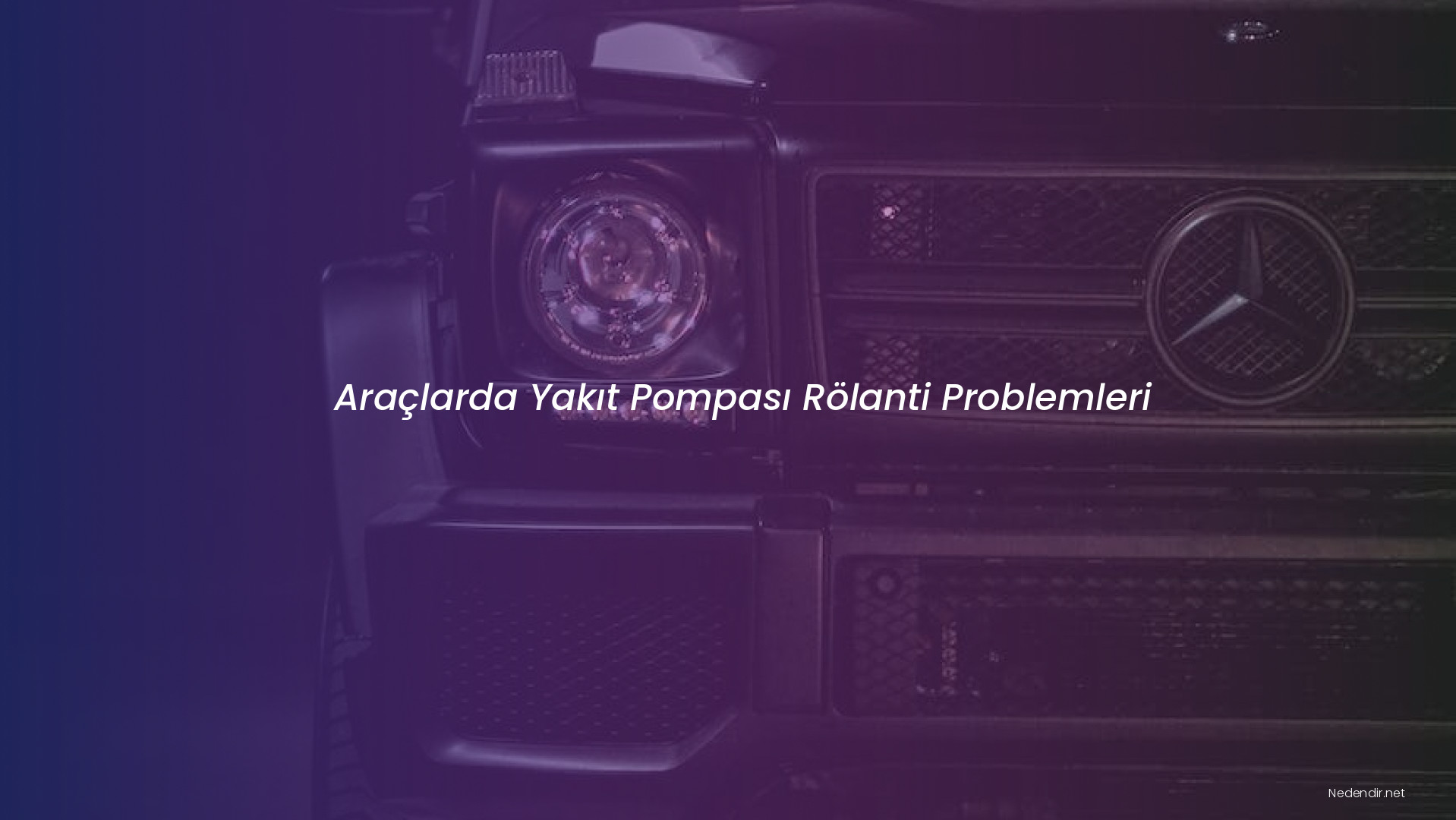 Araçlarda Yakıt Pompası Rölanti Problemleri
