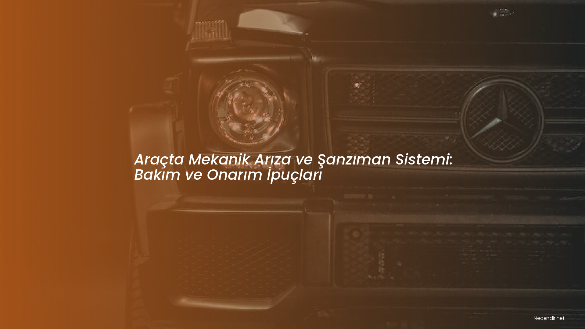 Araçta Mekanik Arıza ve Şanzıman Sistemi: Bakım ve Onarım İpuçları