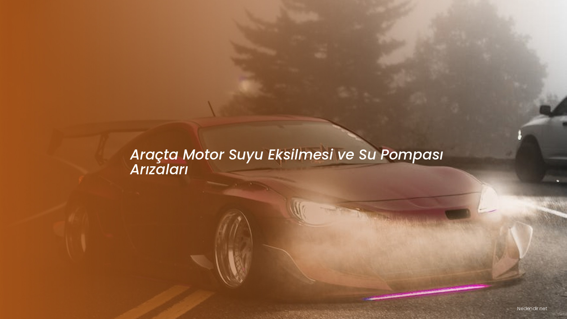 Araçta Motor Suyu Eksilmesi ve Su Pompası Arızaları