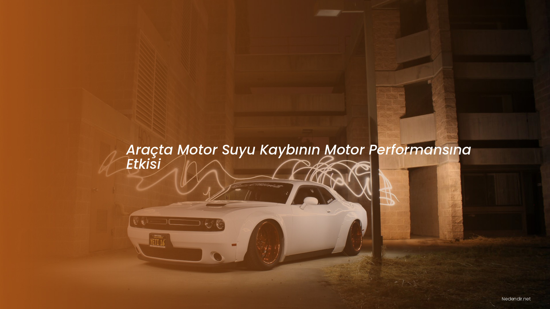 Araçta Motor Suyu Kaybının Motor Performansına Etkisi