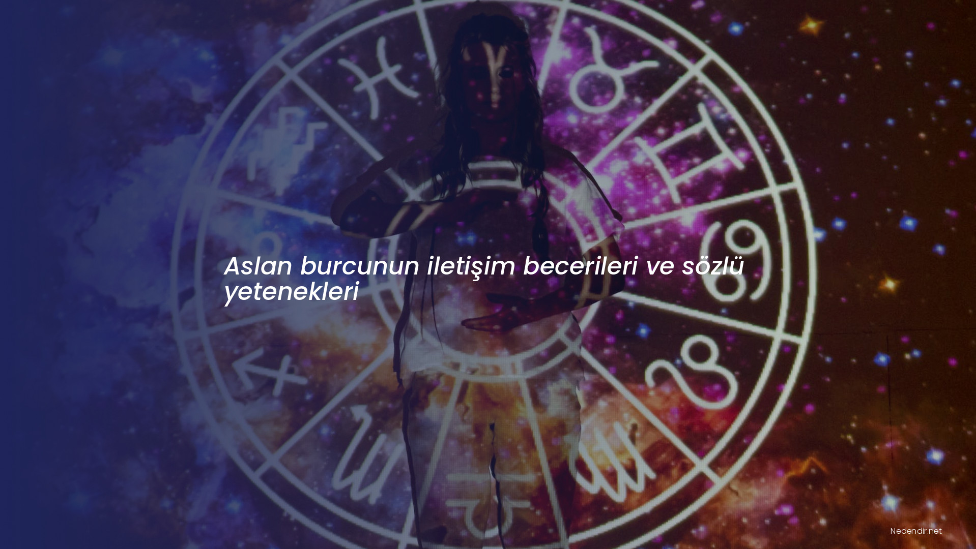 Aslan burcunun iletişim becerileri ve sözlü yetenekleri