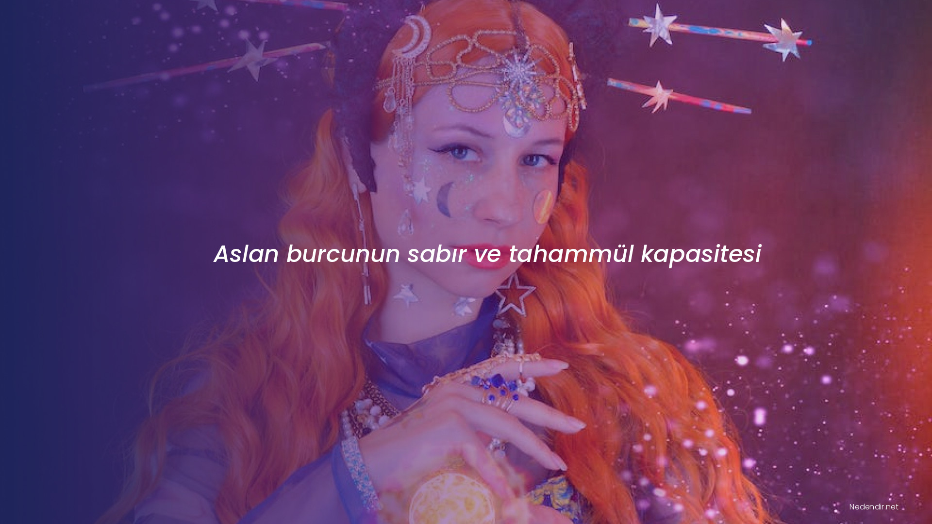 Aslan burcunun sabır ve tahammül kapasitesi Aslan burcunun sabır ve tahammül kapasitesi