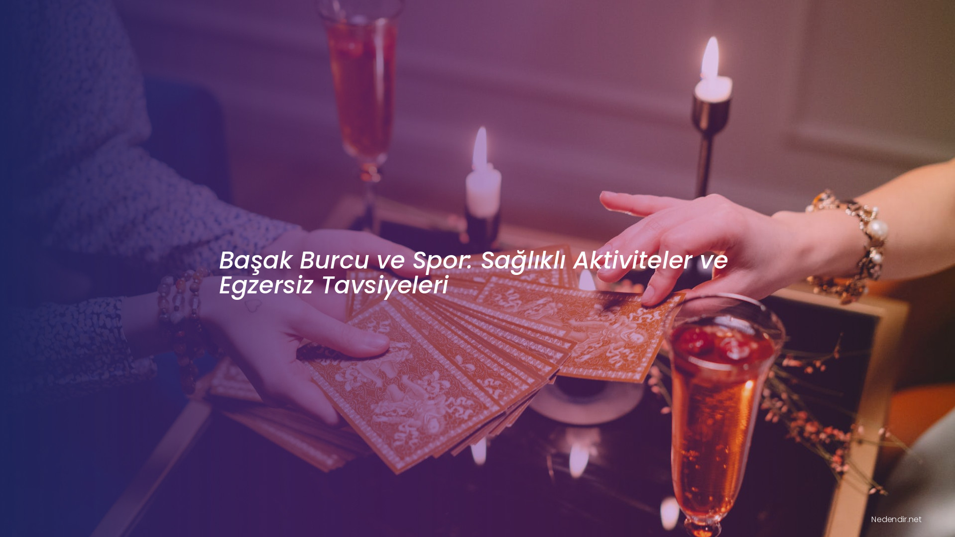 Başak Burcu ve Spor: Sağlıklı Aktiviteler ve Egzersiz Tavsiyeleri Başak Burcu ve Spor: Sağlıklı Aktiviteler ve Egzersiz Tavsiyeleri