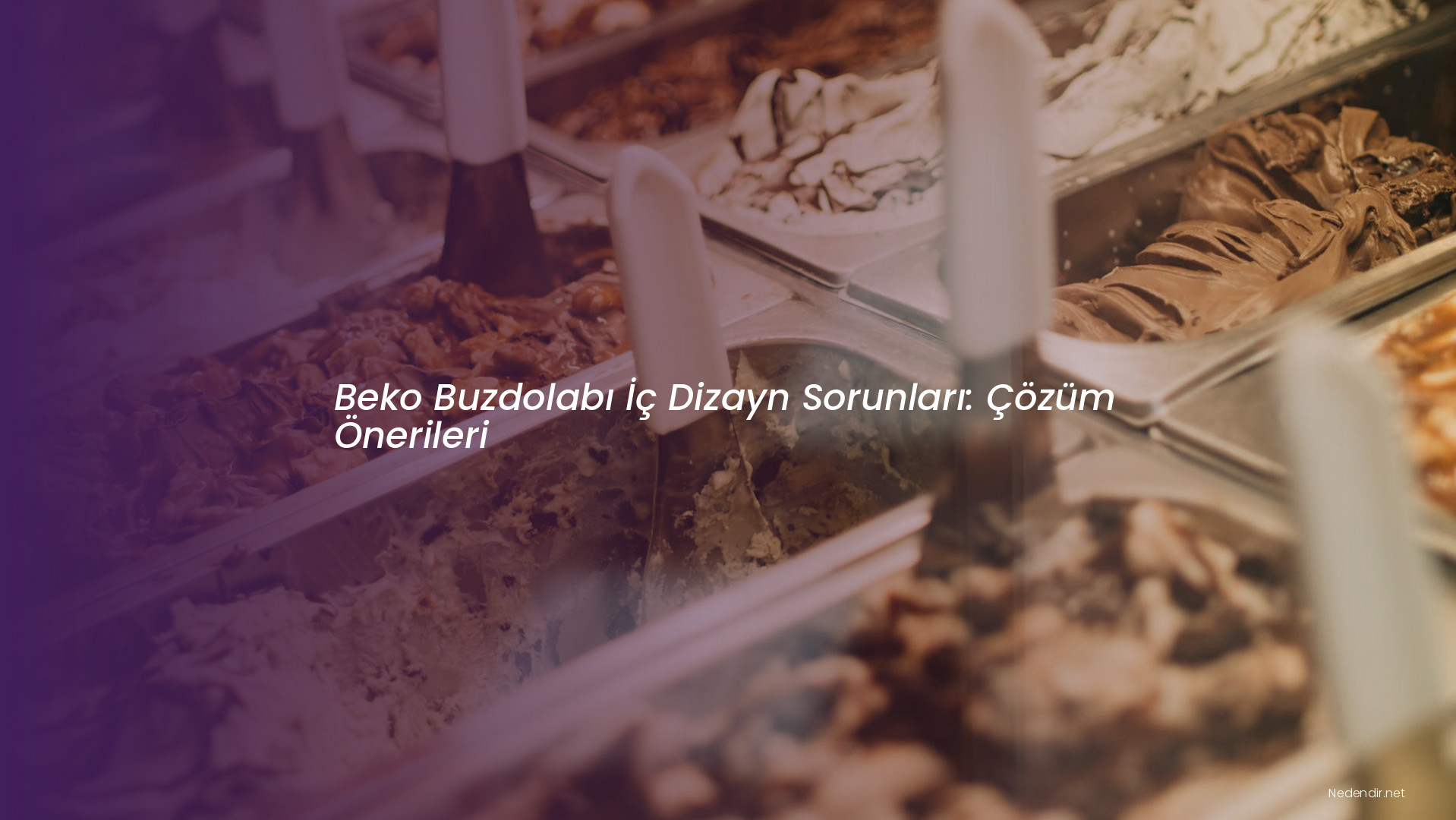 Beko Buzdolabı İç Dizayn Sorunları: Çözüm Önerileri