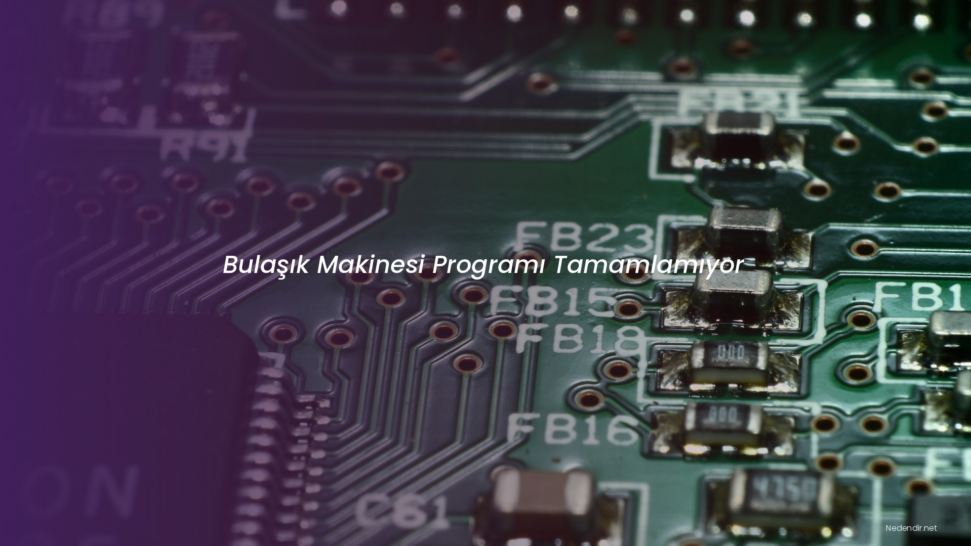 Bulaşık Makinesi Programı Tamamlamıyor