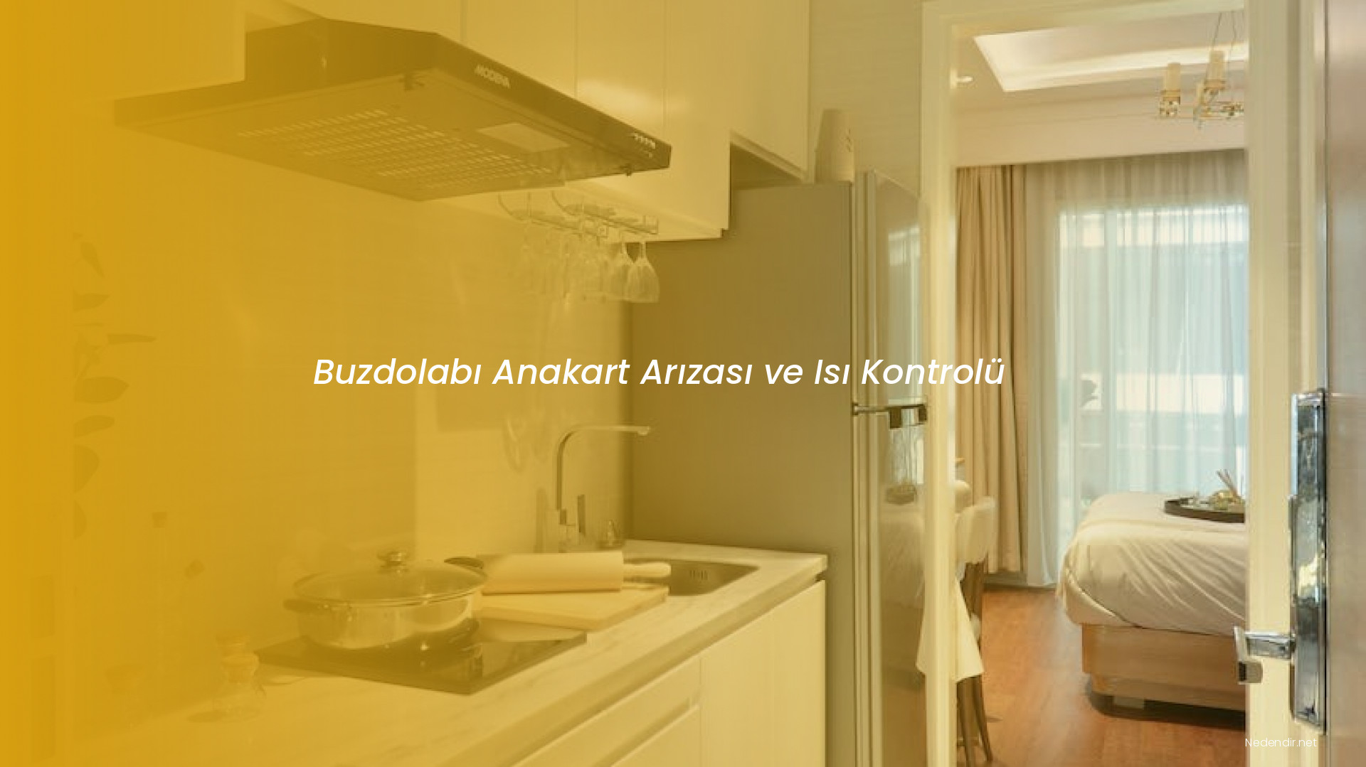 Buzdolabı Anakart Arızası ve Isı Kontrolü