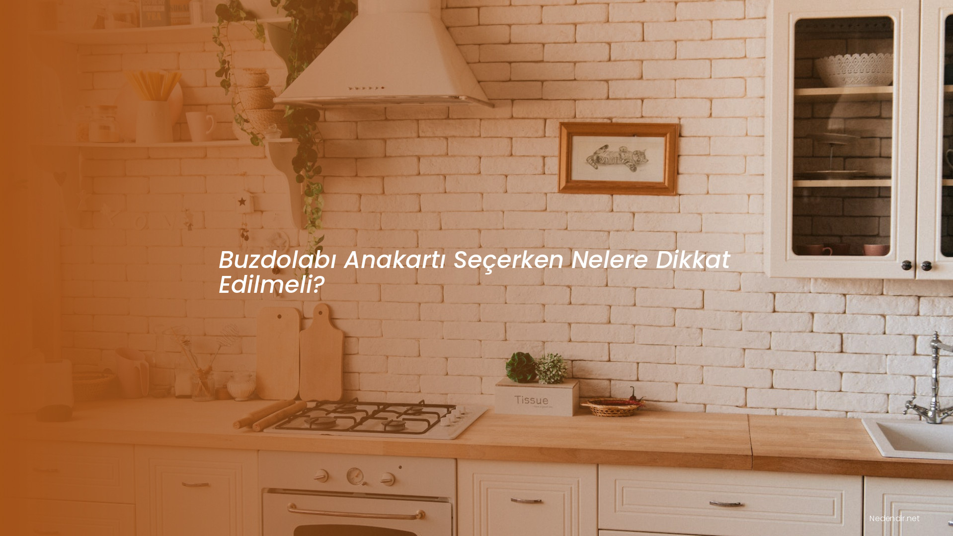 Buzdolabı Anakartı Seçerken Nelere Dikkat Edilmeli?