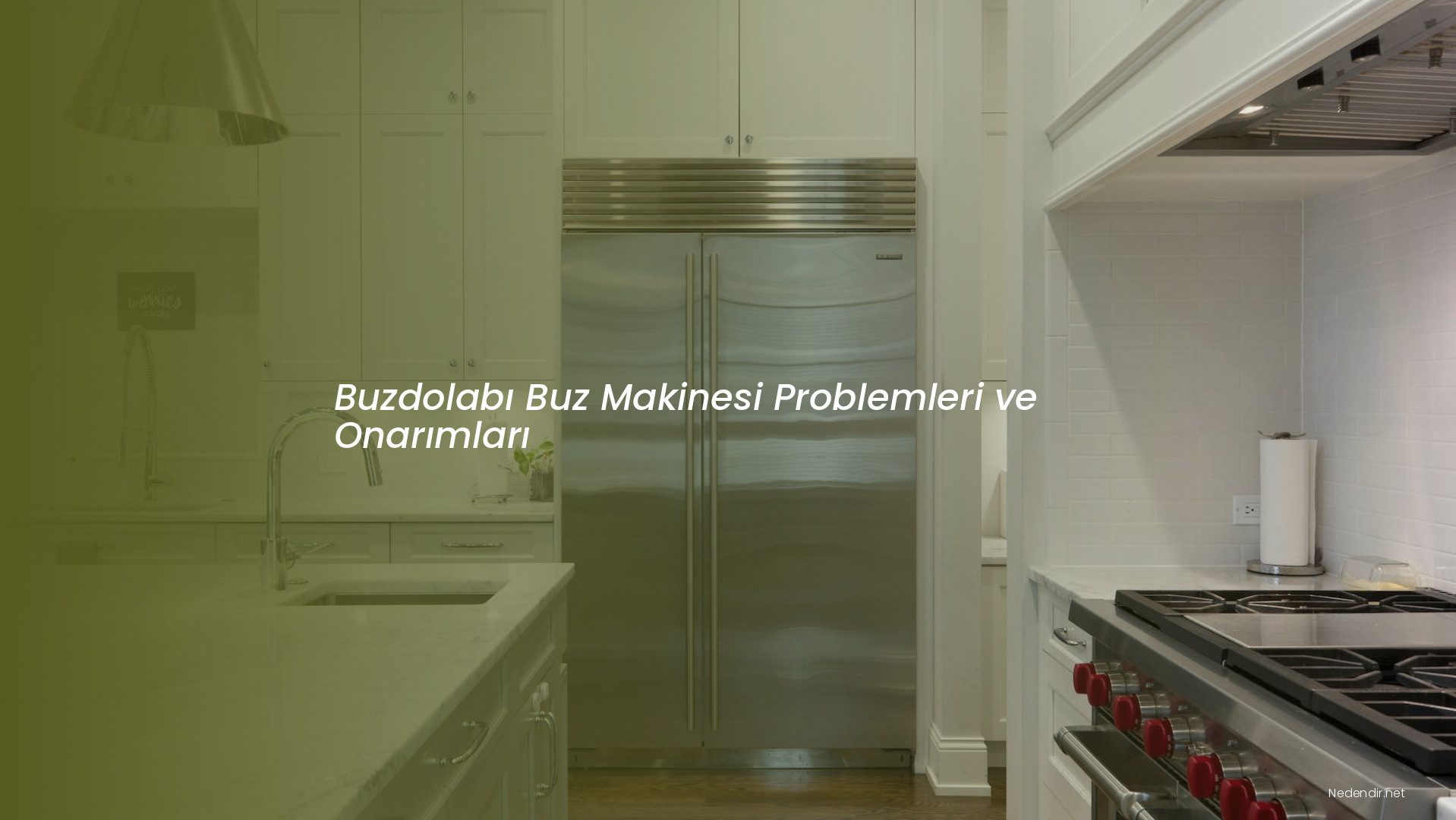 Buzdolabı Buz Makinesi Problemleri ve Onarımları