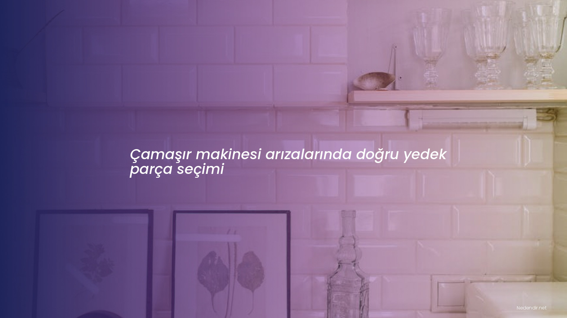 Çamaşır makinesi arızalarında doğru yedek parça seçimi