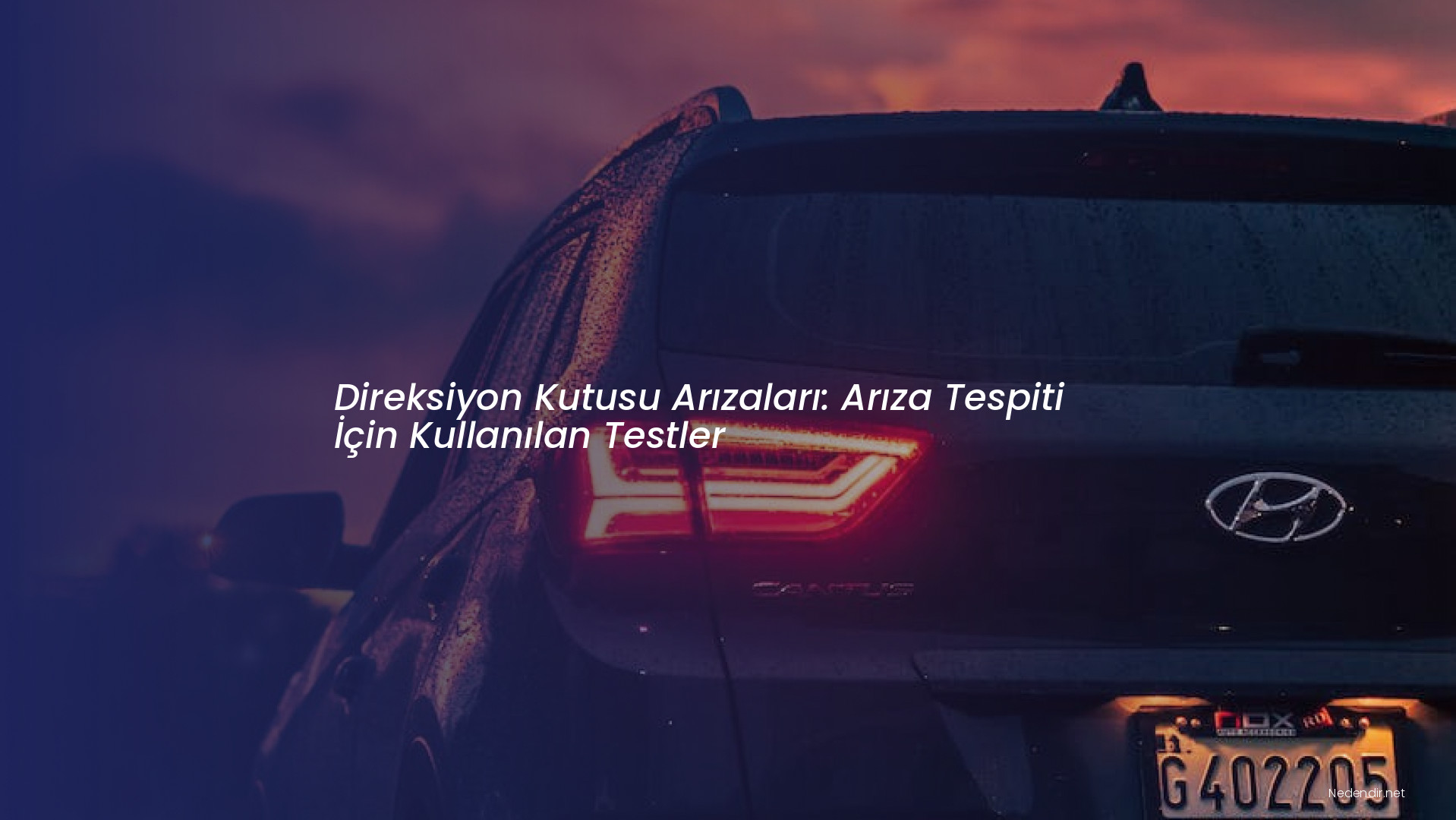 Direksiyon Kutusu Arızaları: Arıza Tespiti İçin Kullanılan Testler