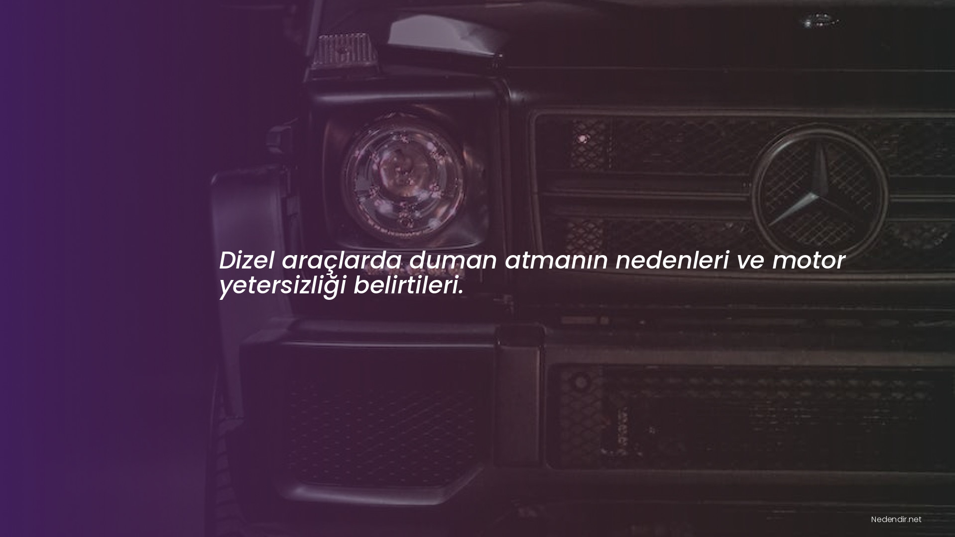 Dizel araçlarda duman atmanın nedenleri ve motor yetersizliği belirtileri. Dizel araçlarda duman atmanın nedenleri ve motor yetersizliği belirtileri.