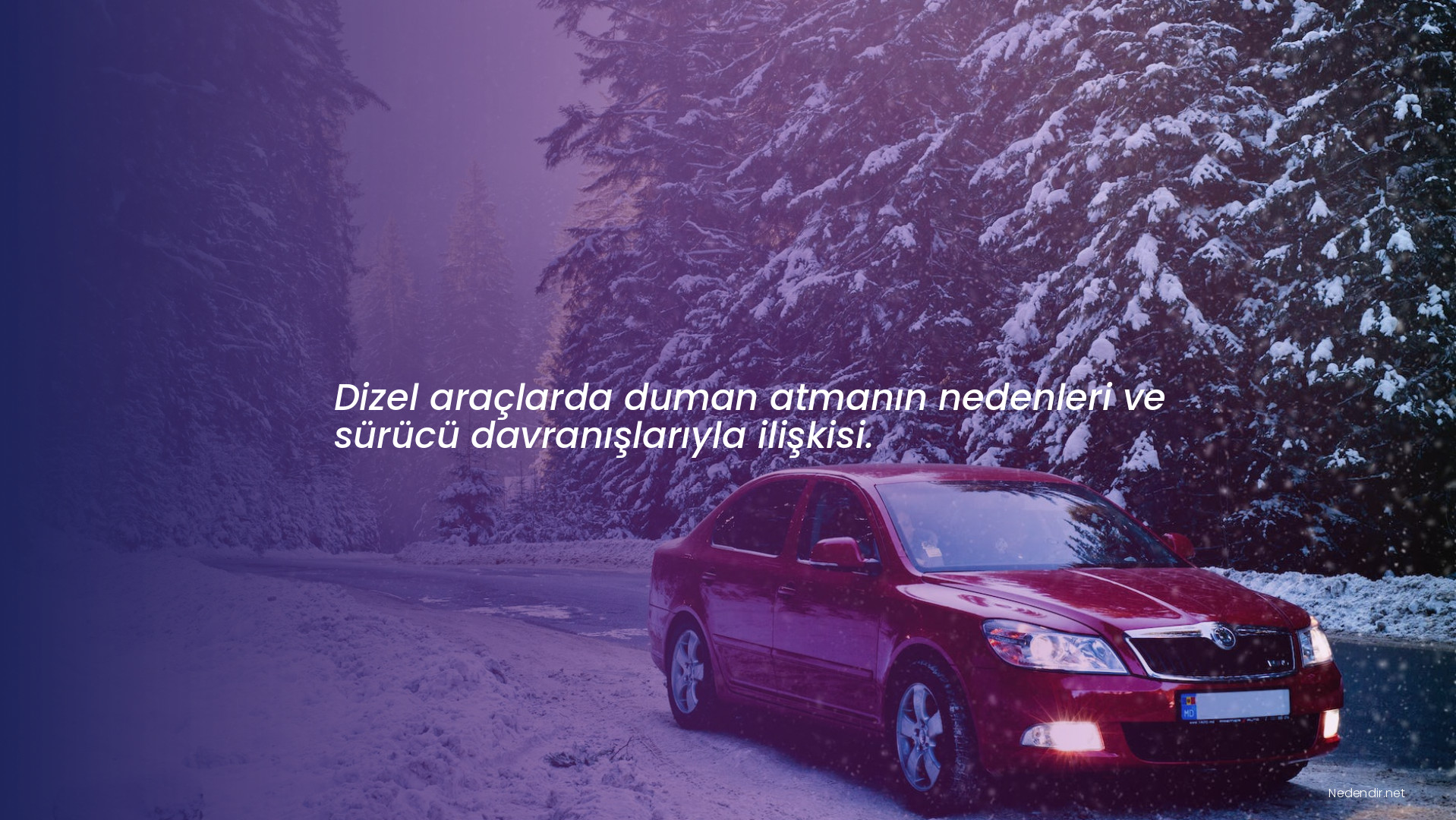 Dizel araçlarda duman atmanın nedenleri ve sürücü davranışlarıyla ilişkisi. Dizel araçlarda duman atmanın nedenleri ve sürücü davranışlarıyla ilişkisi.