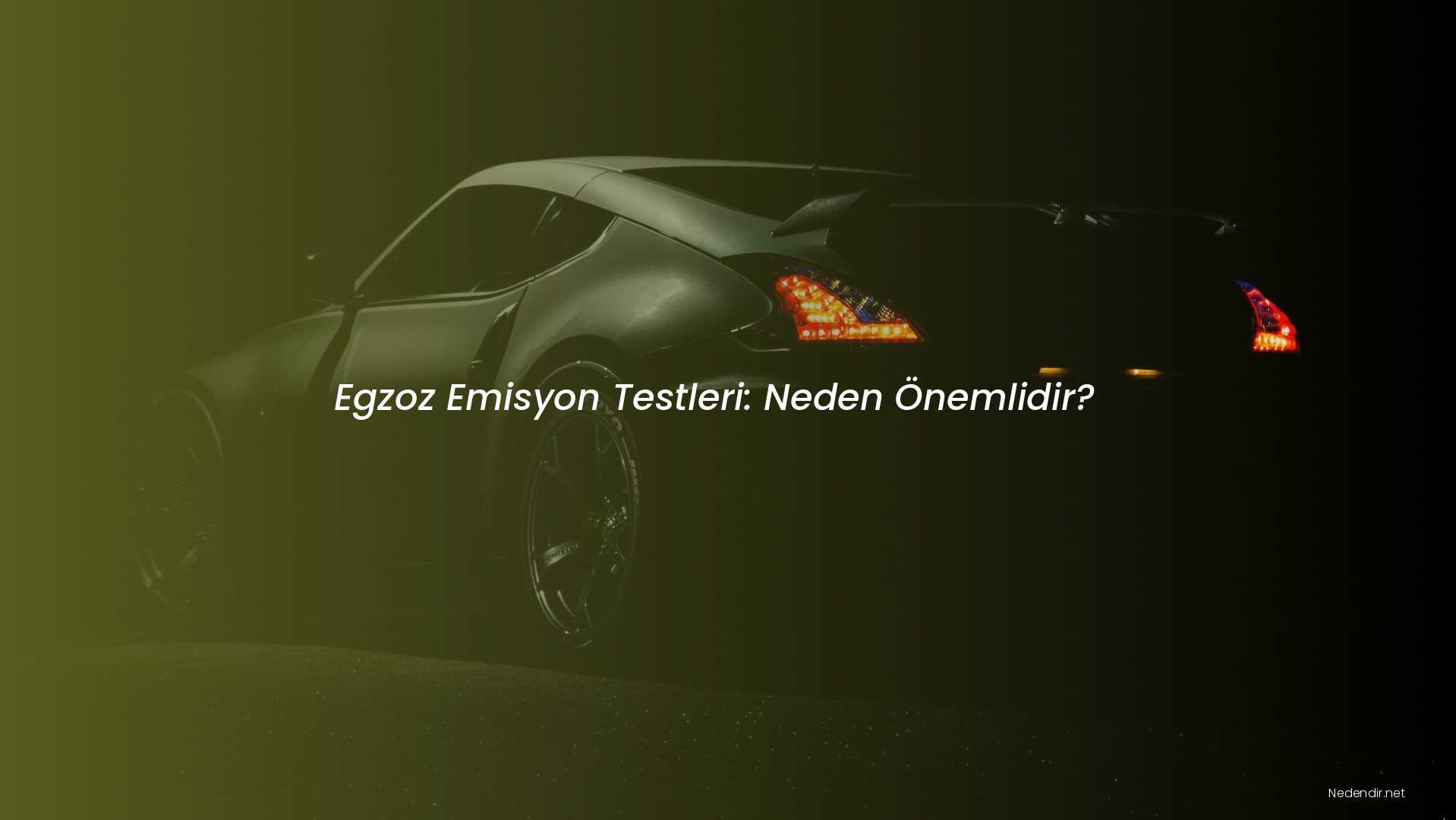 Egzoz Emisyon Testleri: Neden Önemlidir?