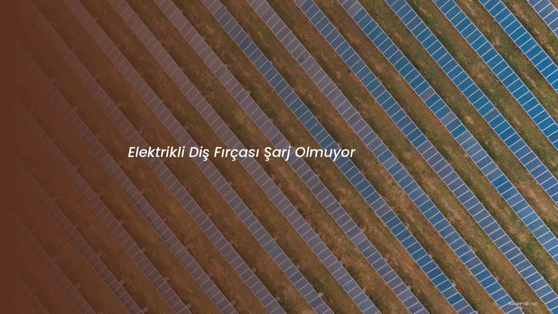 Elektrikli Diş Fırçası Şarj Olmuyor
