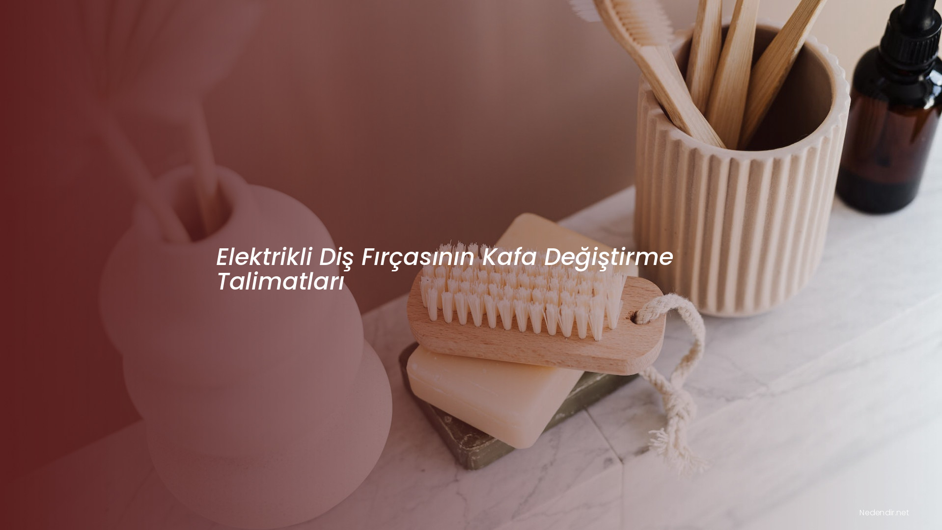 Elektrikli Diş Fırçasının Kafa Değiştirme Talimatları