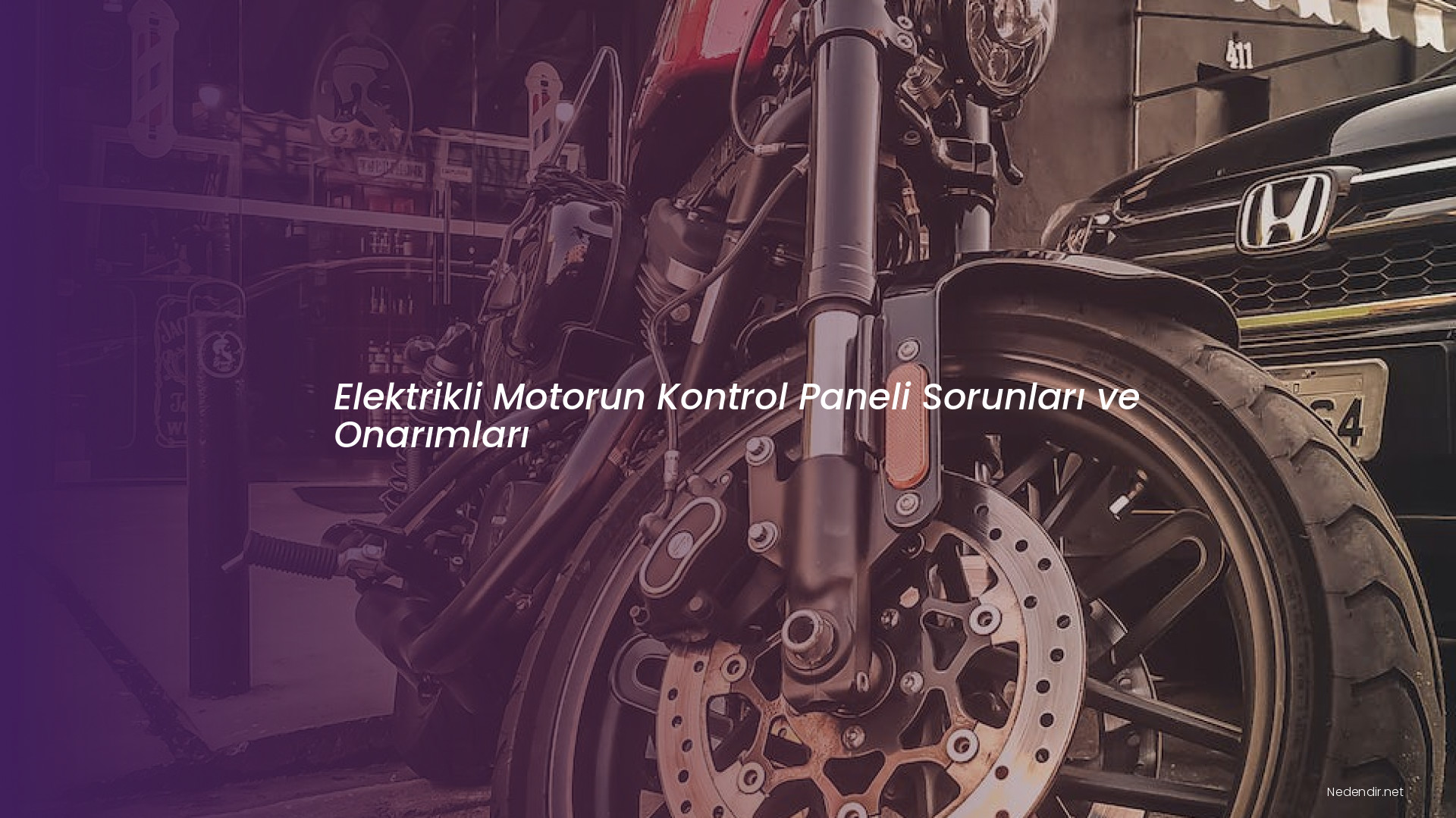 Elektrikli Motorun Kontrol Paneli Sorunları ve Onarımları