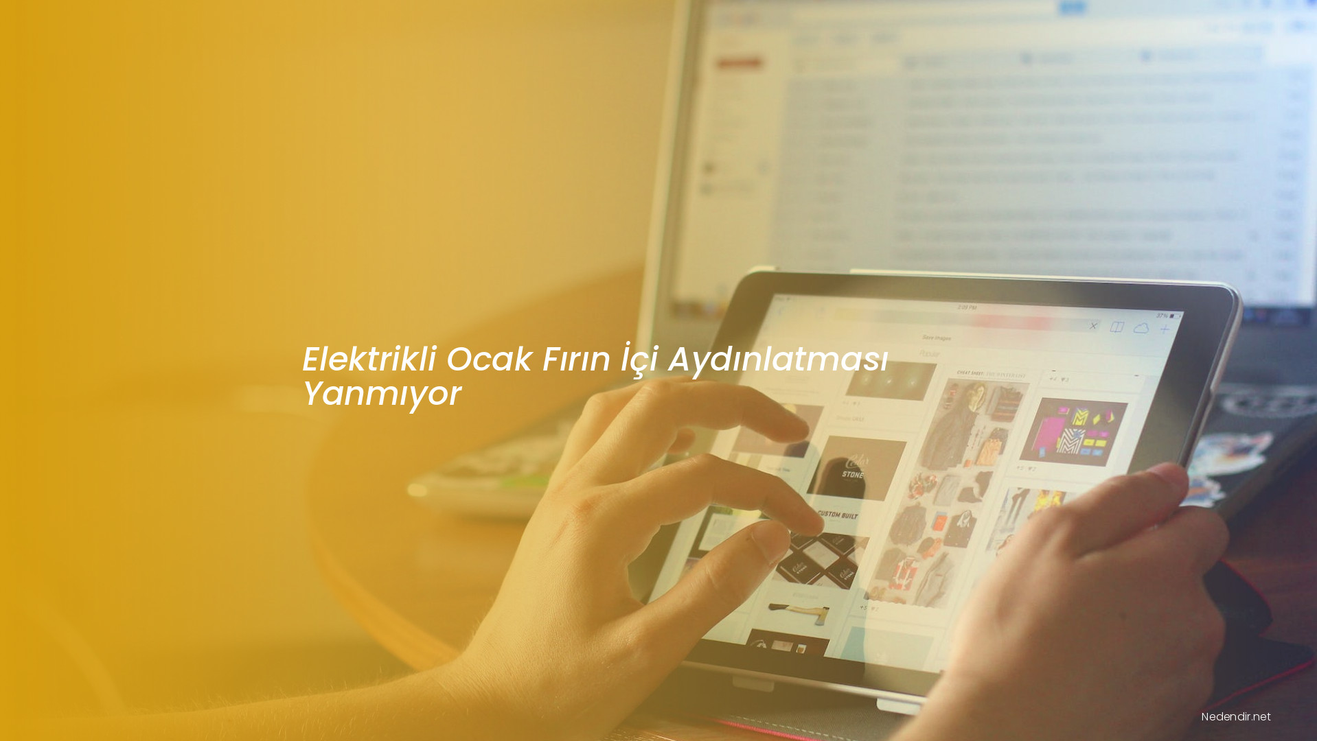 Elektrikli Ocak Fırın İçi Aydınlatması Yanmıyor