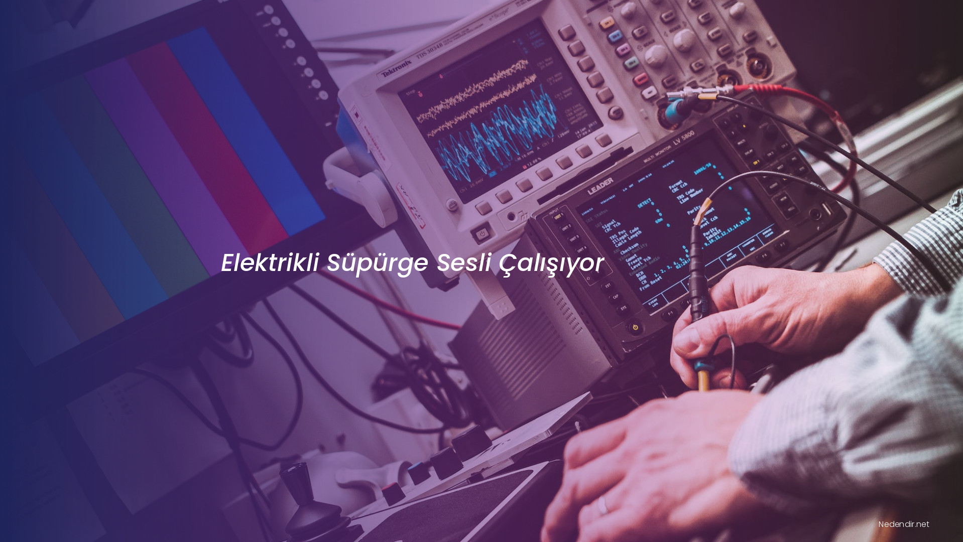 Elektrikli Süpürge Sesli Çalışıyor