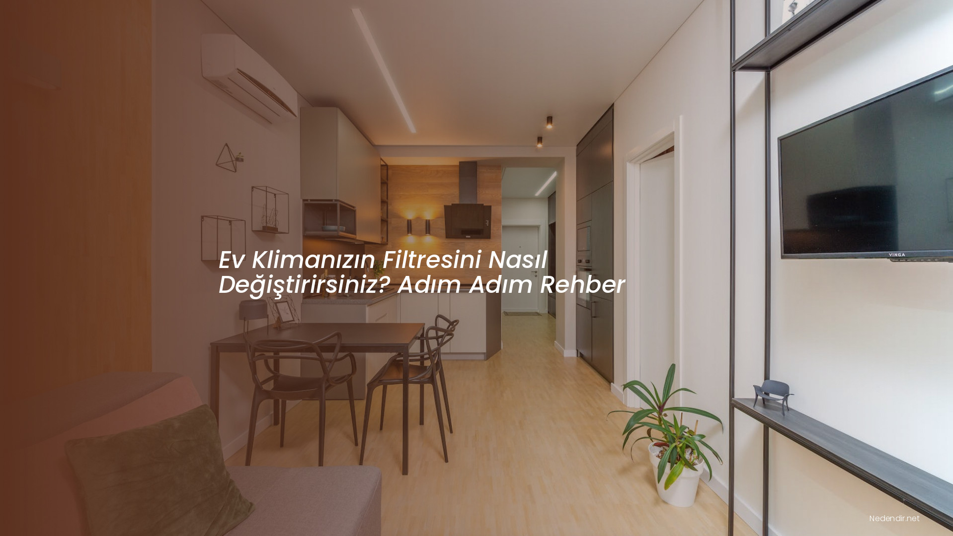 Ev Klimanızın Filtresini Nasıl Değiştirirsiniz? Adım Adım Rehber