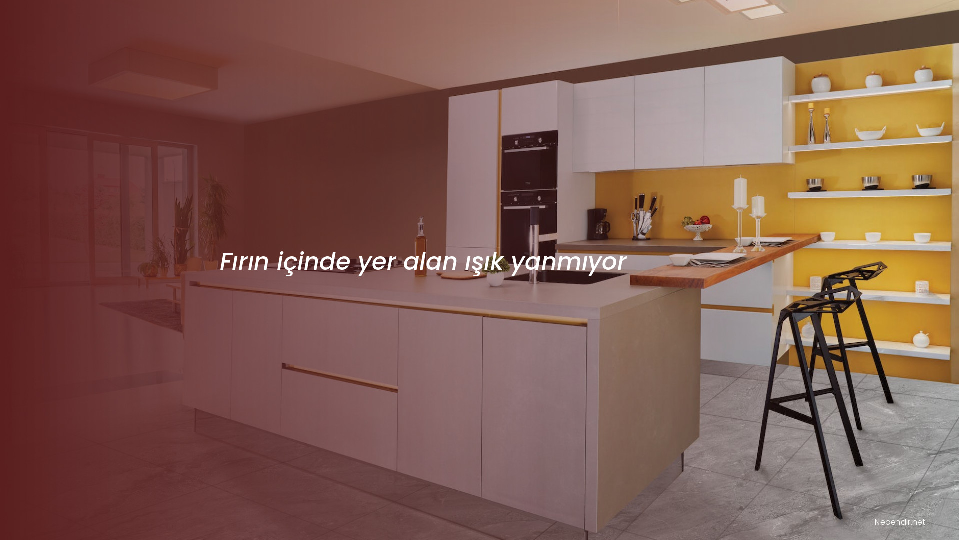 Fırın içinde yer alan ışık yanmıyor