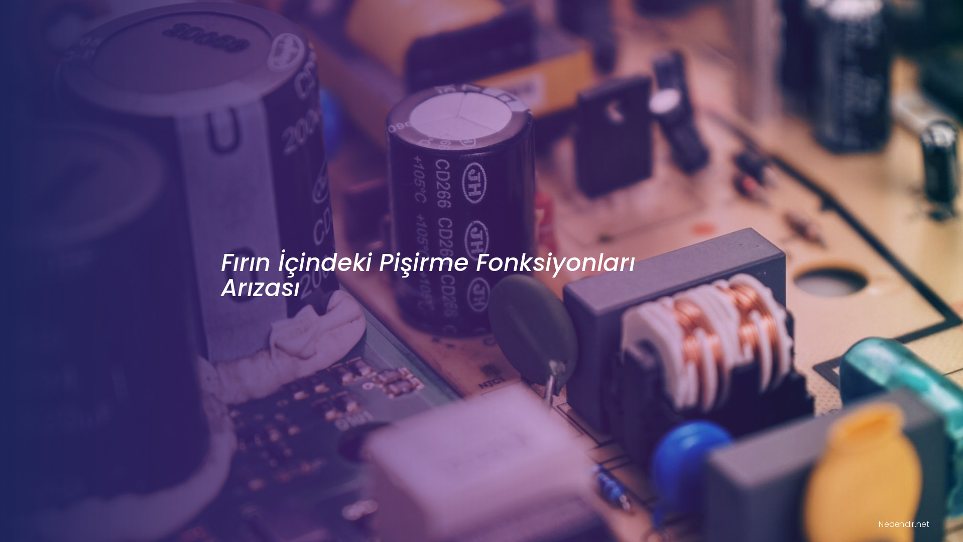 Fırın İçindeki Pişirme Fonksiyonları Arızası