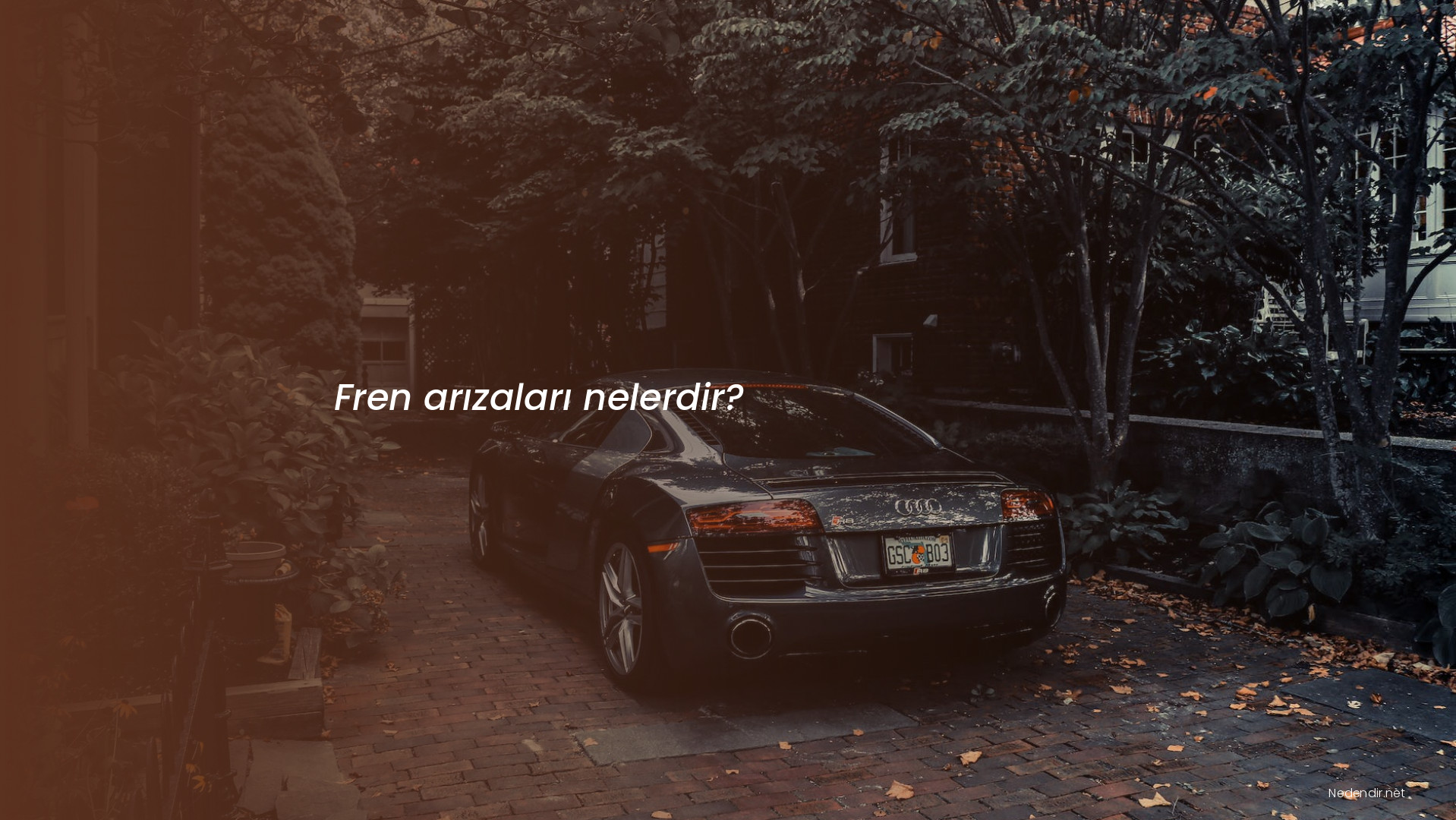 Fren arızaları nelerdir?