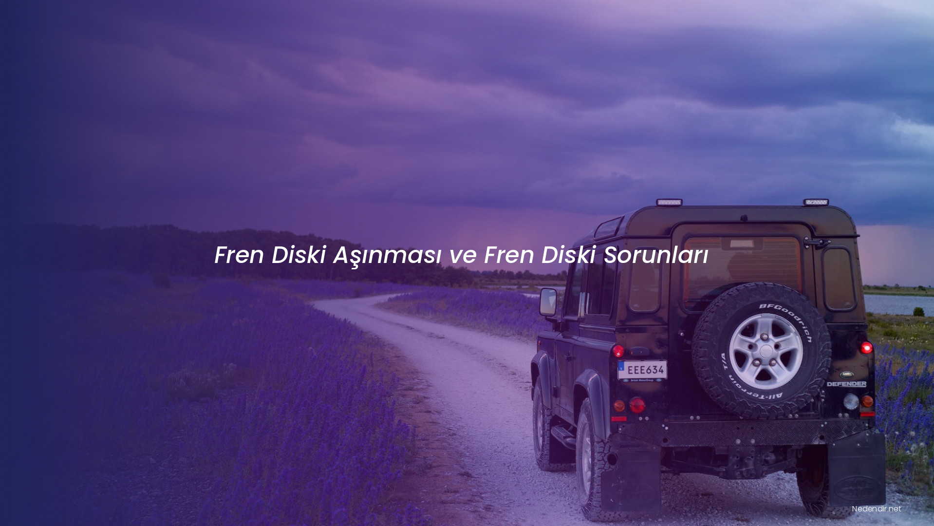 Fren Diski Aşınması ve Fren Diski Sorunları
