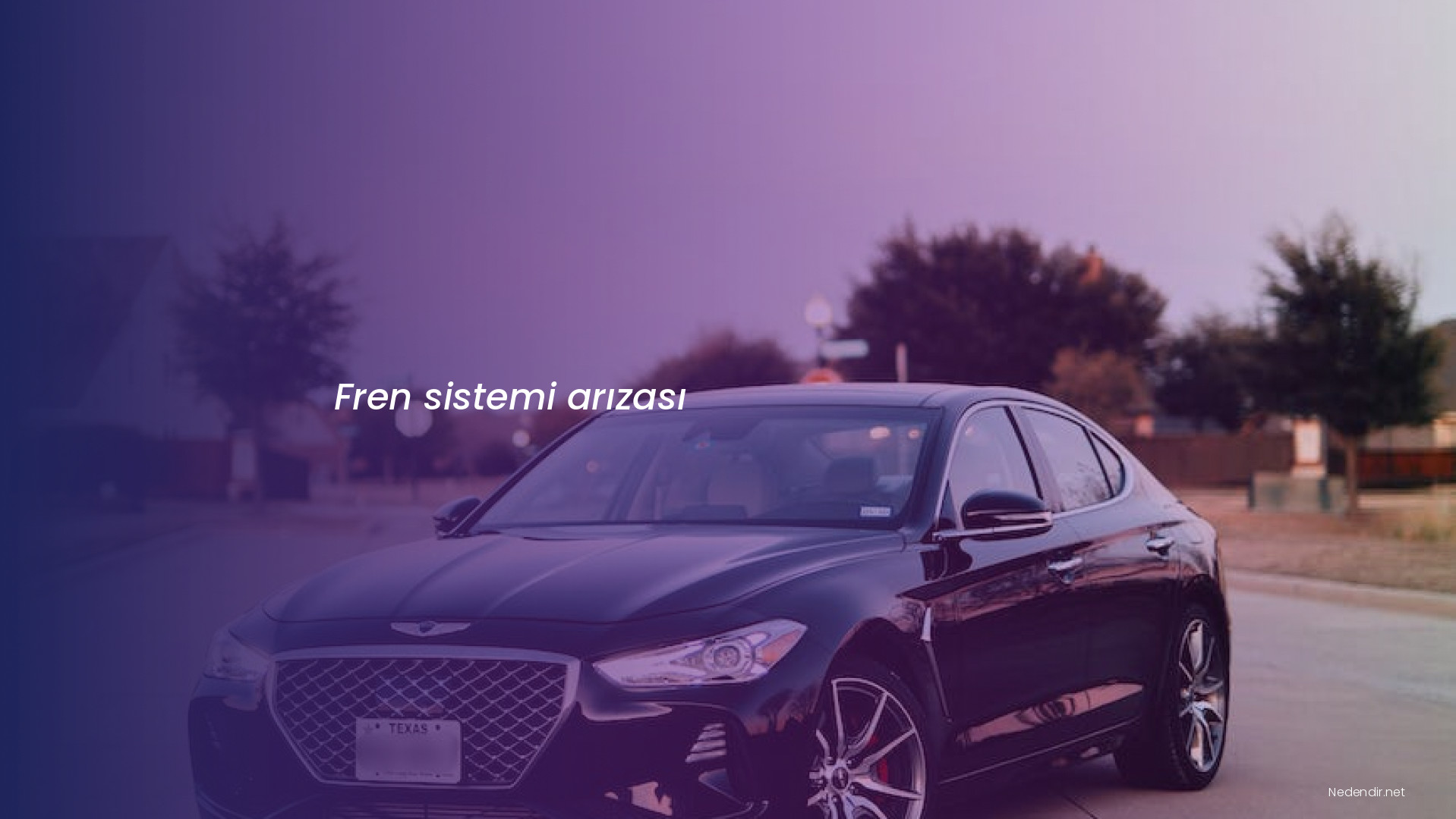 Fren sistemi arızası