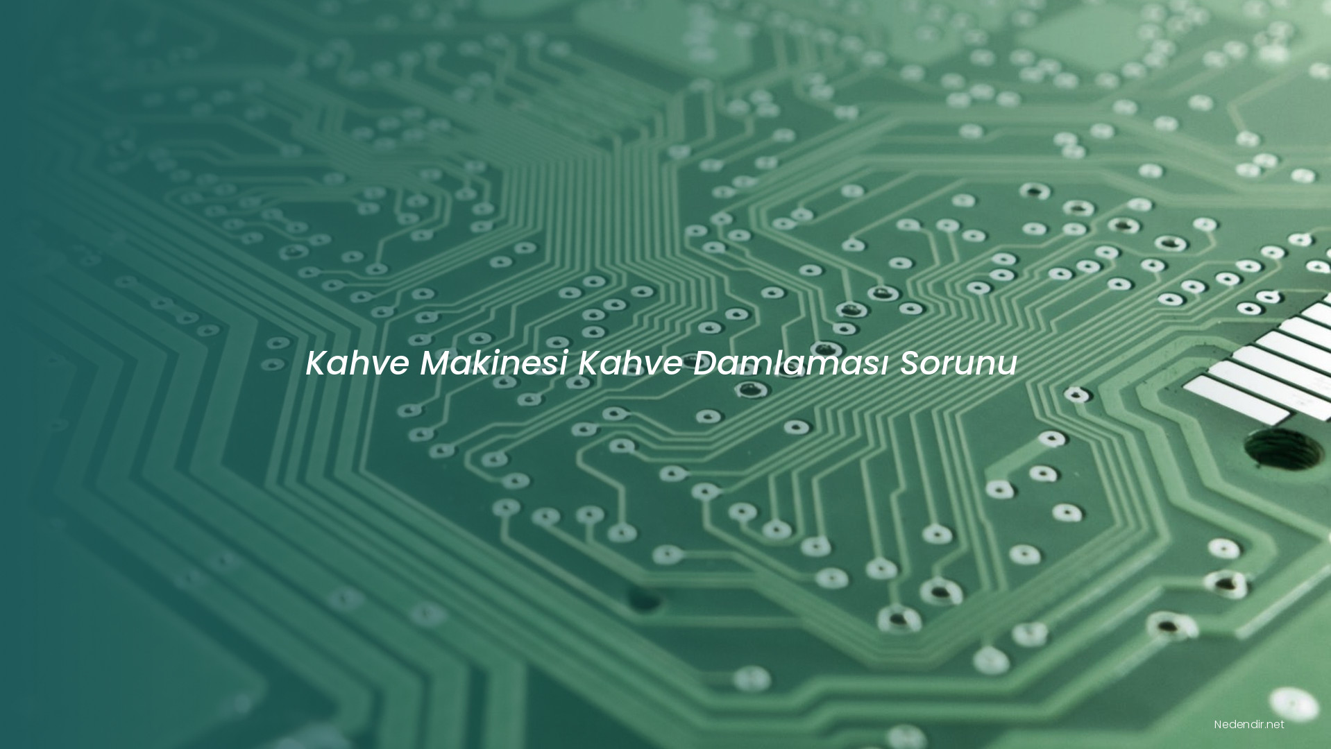 Kahve Makinesi Kahve Damlaması Sorunu