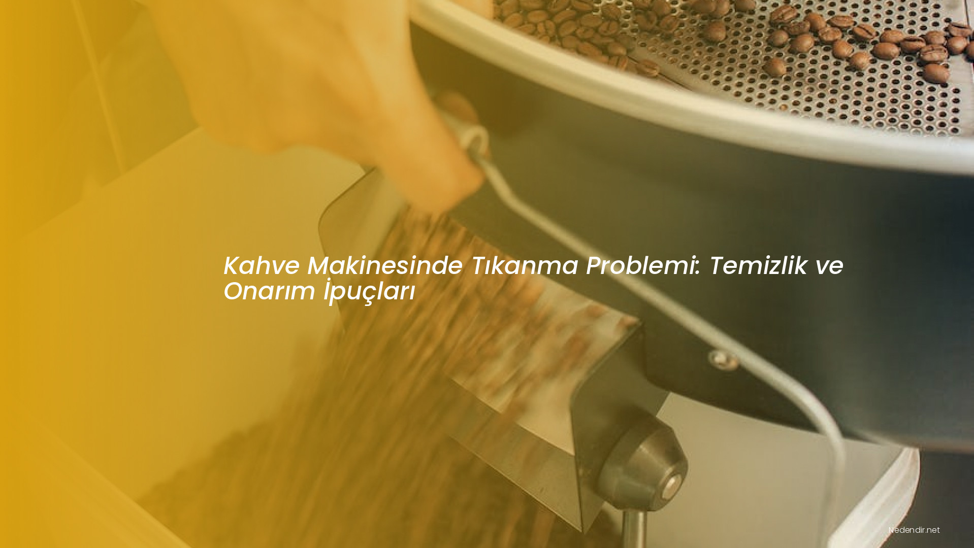 Kahve Makinesinde Tıkanma Problemi: Temizlik ve Onarım İpuçları